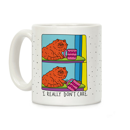 I Really Don't Care Cat Coffee Mug