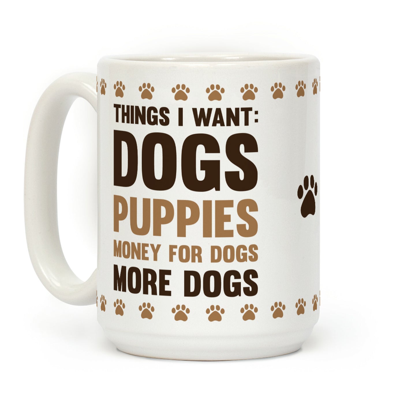 Things I Want: Dogs Coffee Mug