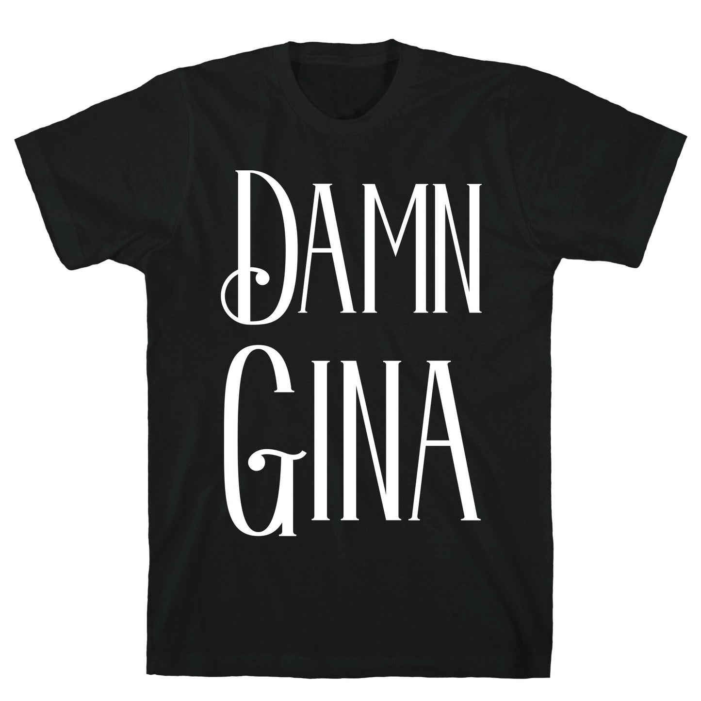 Damn Gina T-Shirt
