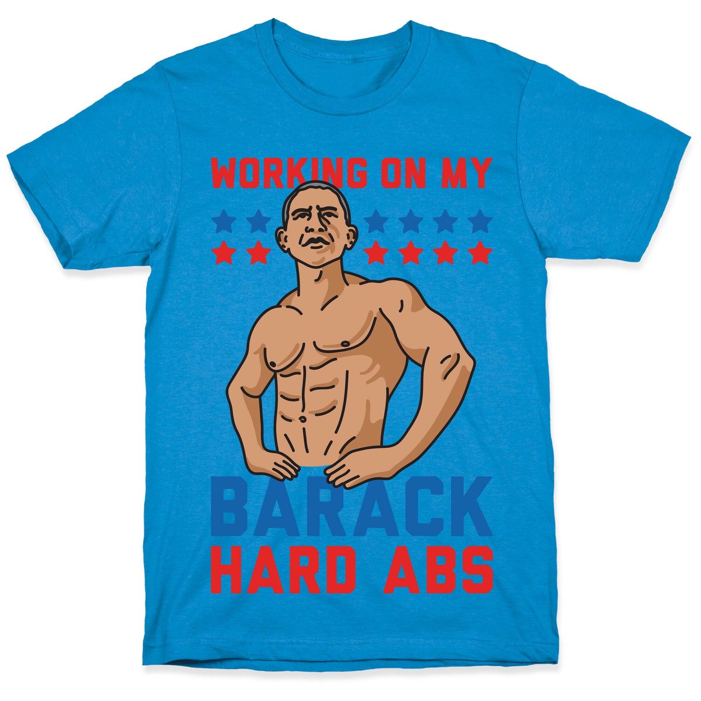 Working On My Barack Hard Abs T-Shirt
