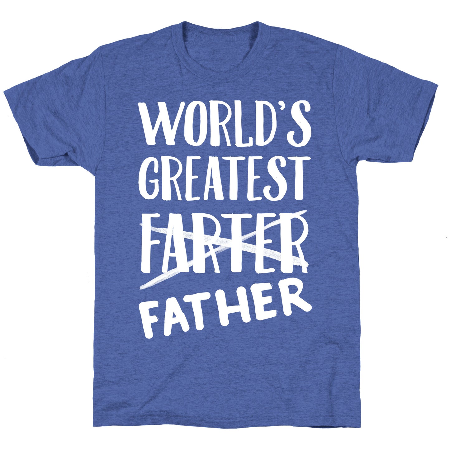 World's Greatest Farter Unisex Triblend Tee