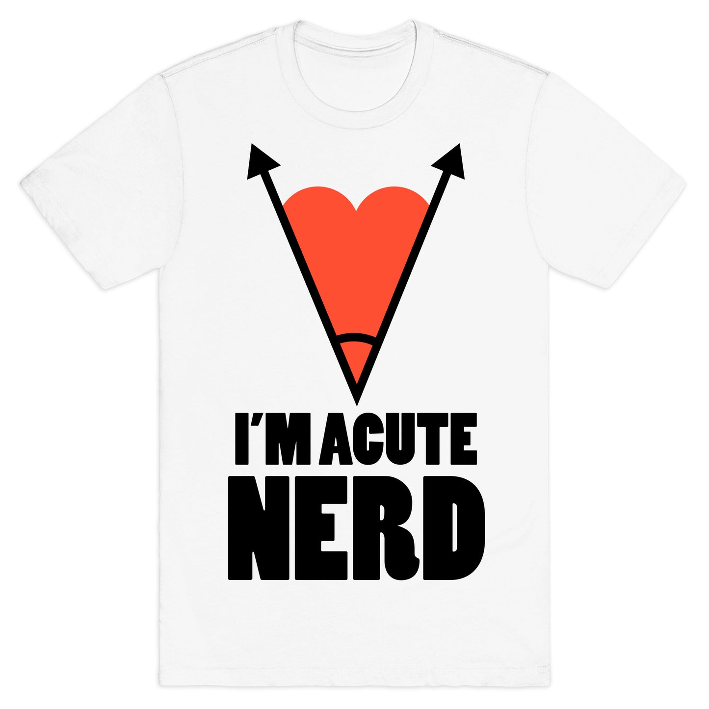 I'm Acute Nerd T-Shirt