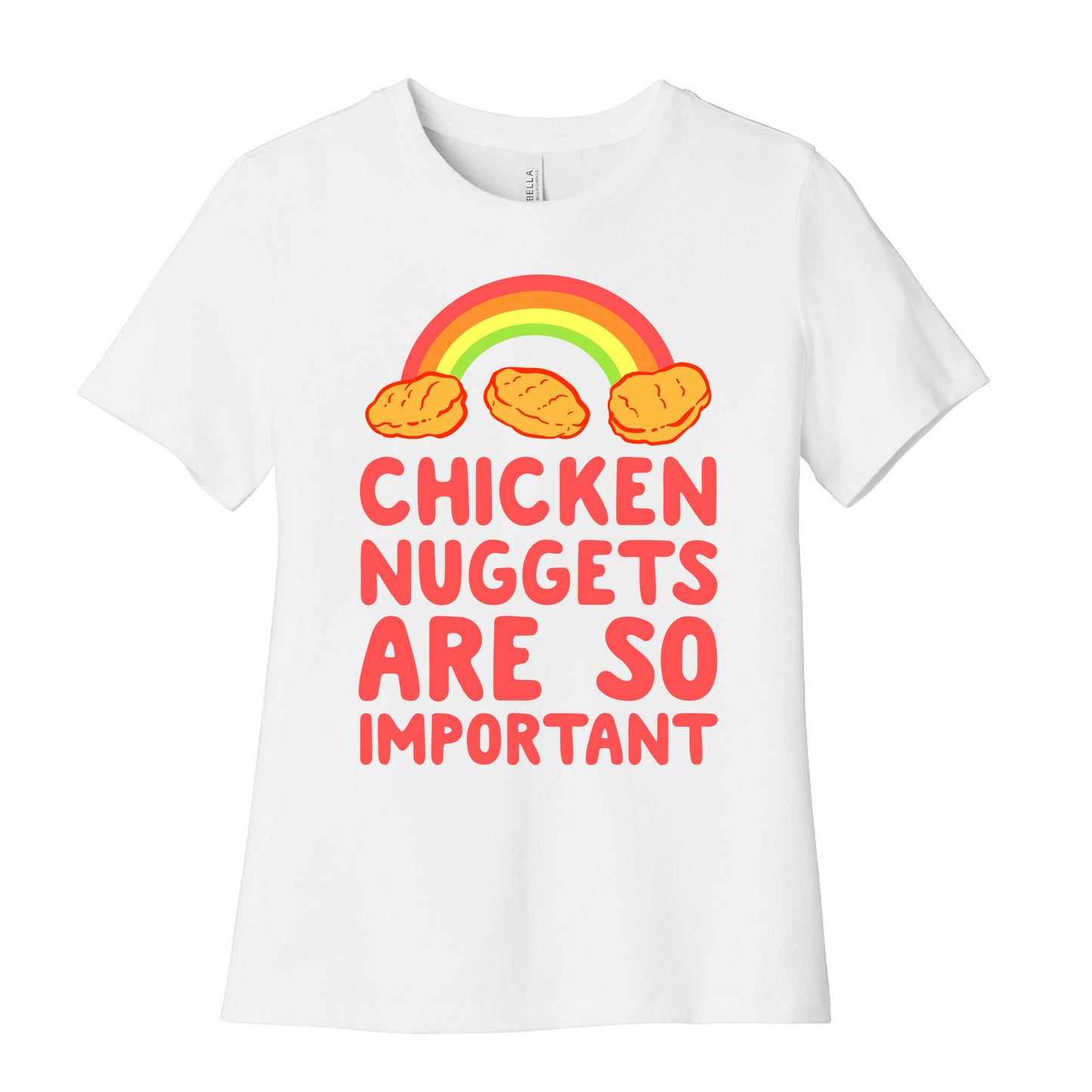 Chicken Nuggets Are So Important Women's Cotton Tee