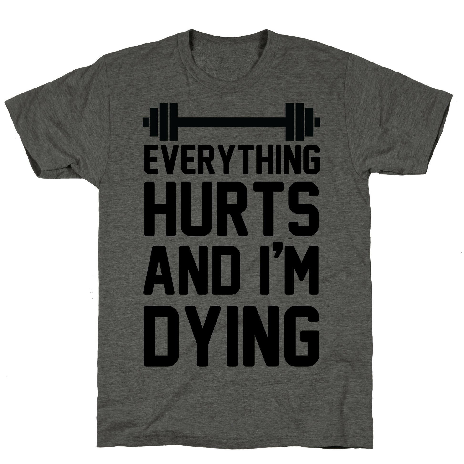 Everything Hurts And I'm Dying (CMYK) Unisex Triblend Tee