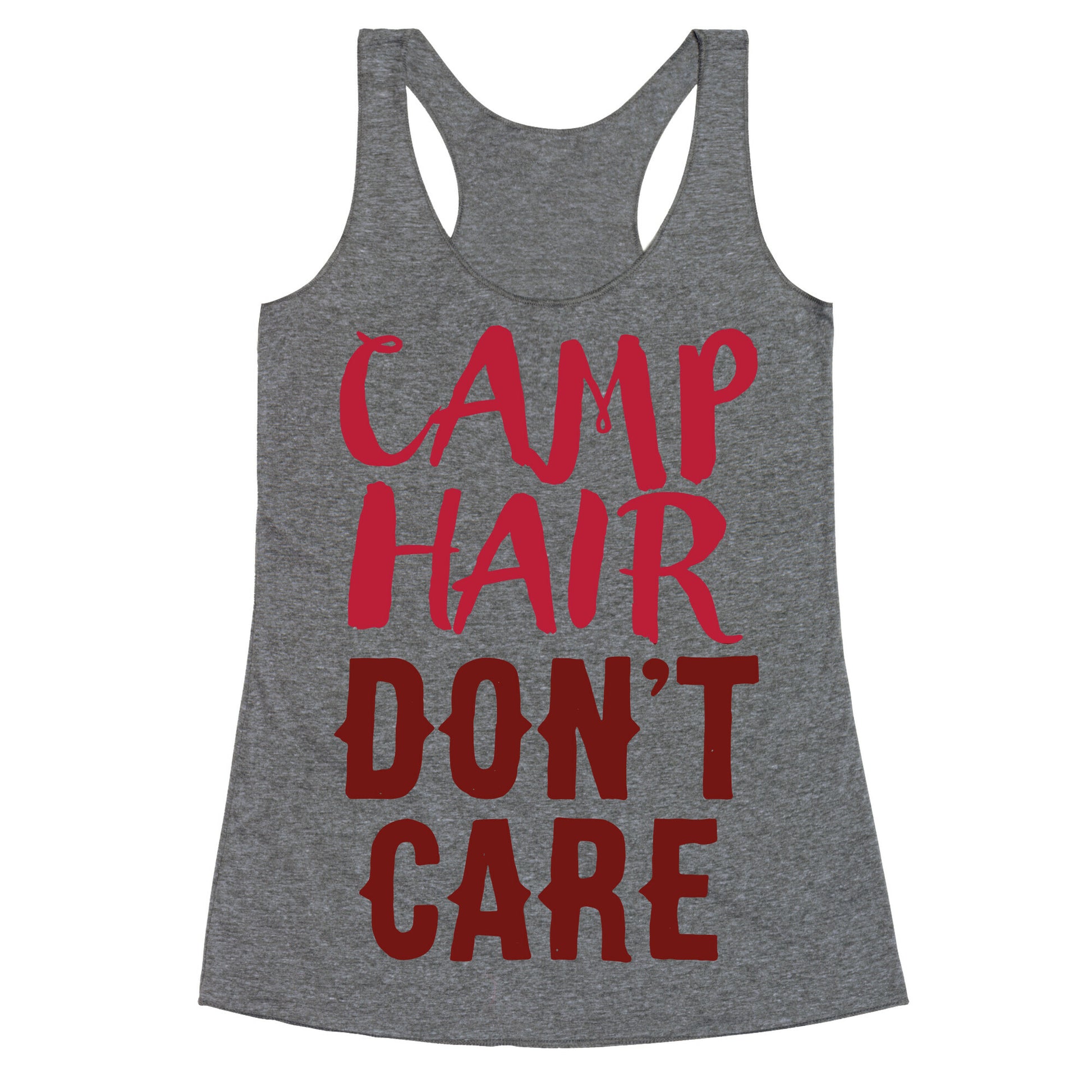 Camp Hair Don't Care Racerback Tank