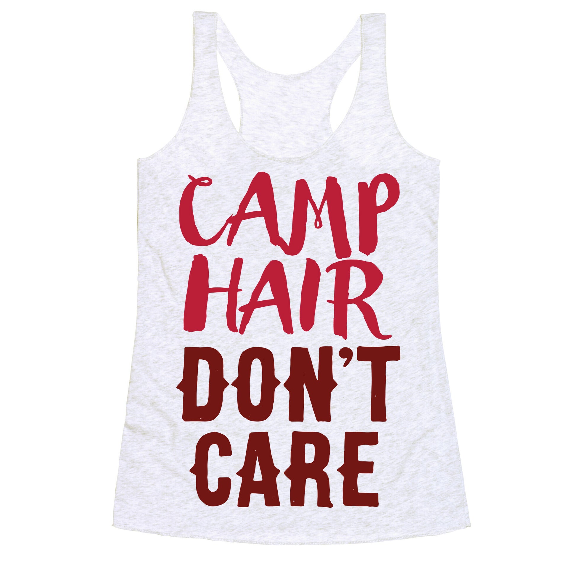 Camp Hair Don't Care Racerback Tank