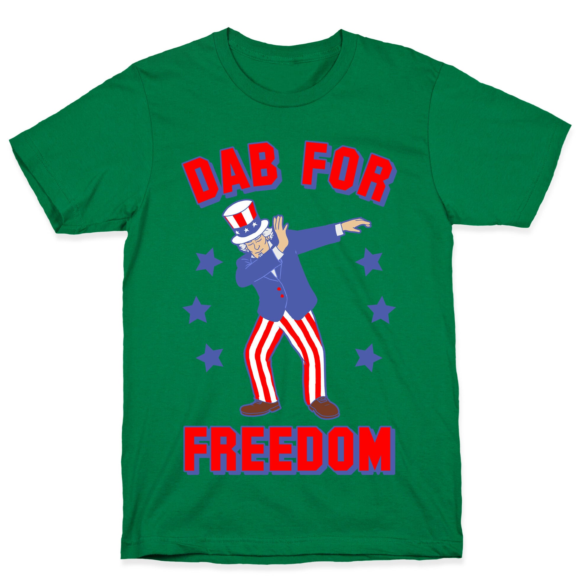 DAB FOR FREEDOM T-Shirt