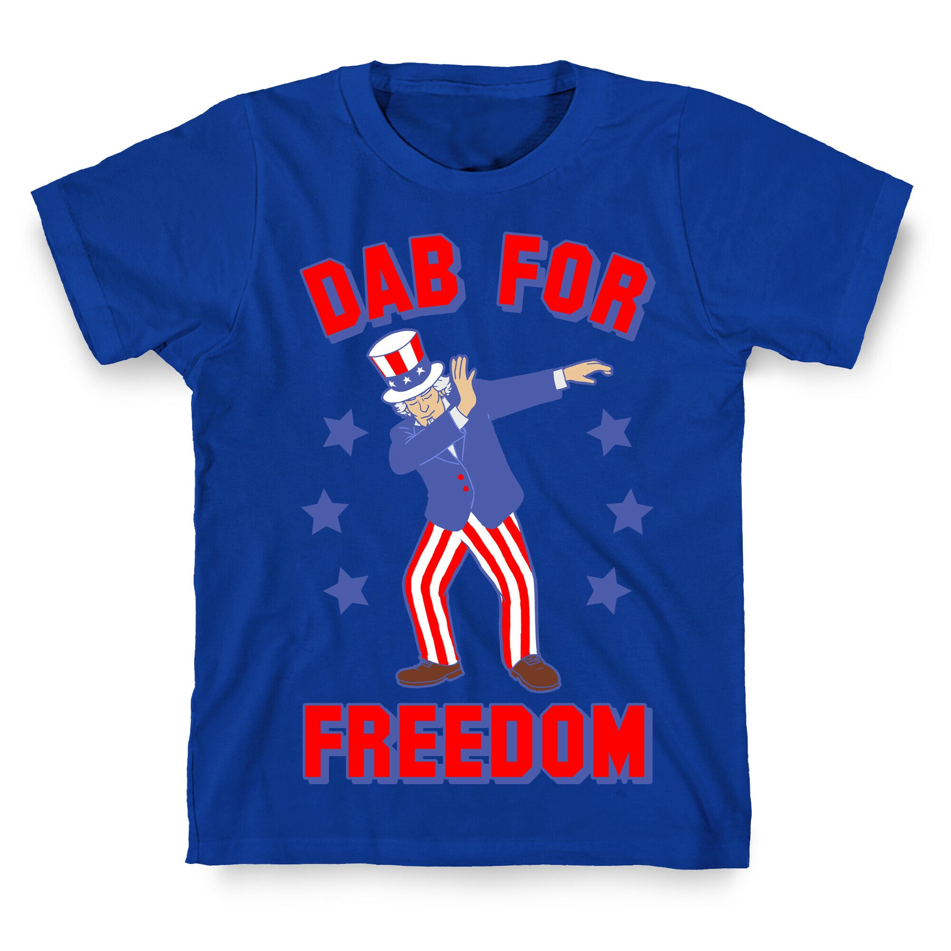 DAB FOR FREEDOM T-Shirt