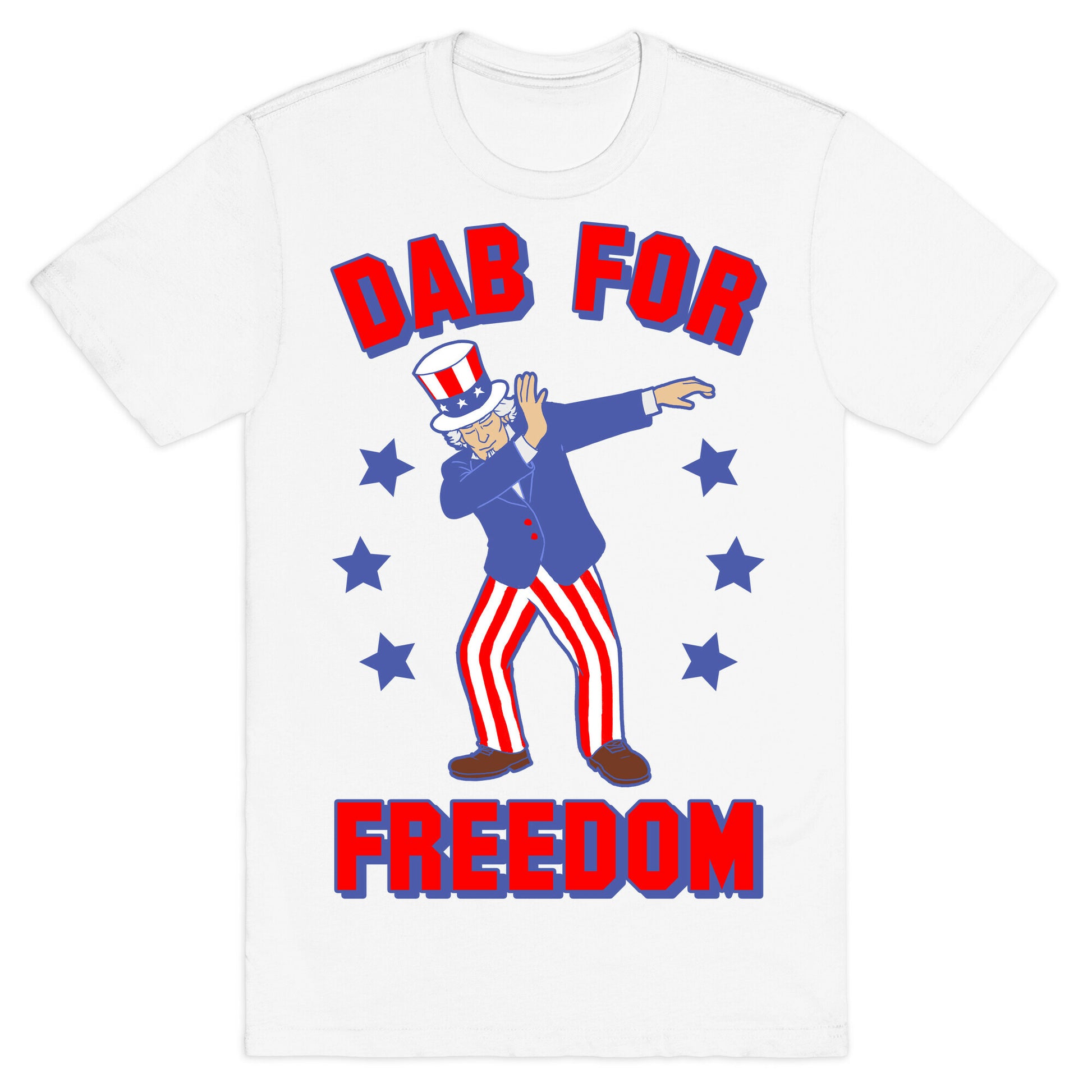 DAB FOR FREEDOM T-Shirt