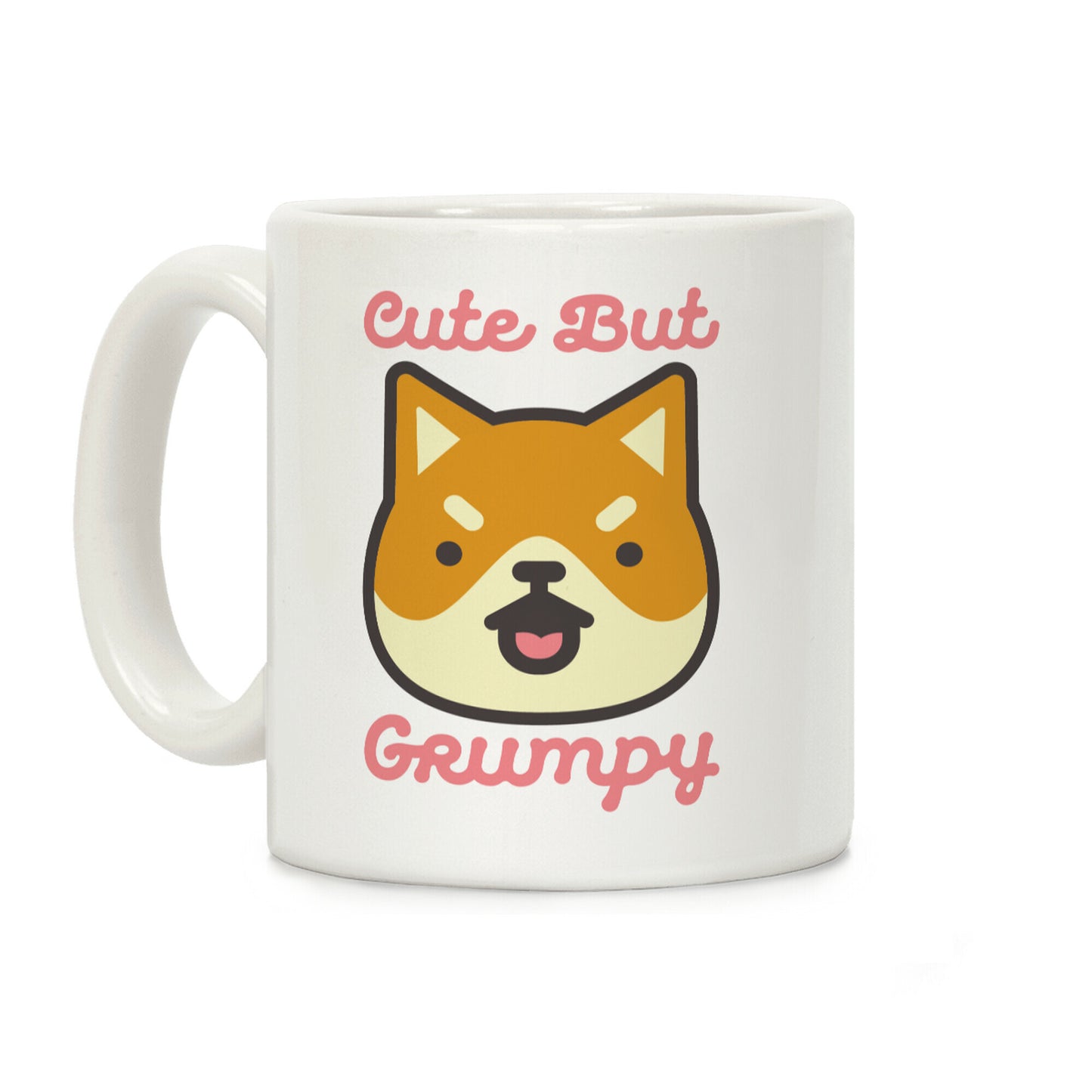 Cute But Grumpy Mug Coffee Mug
