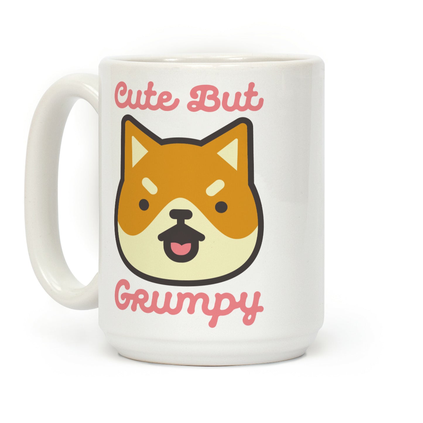 Cute But Grumpy Mug Coffee Mug