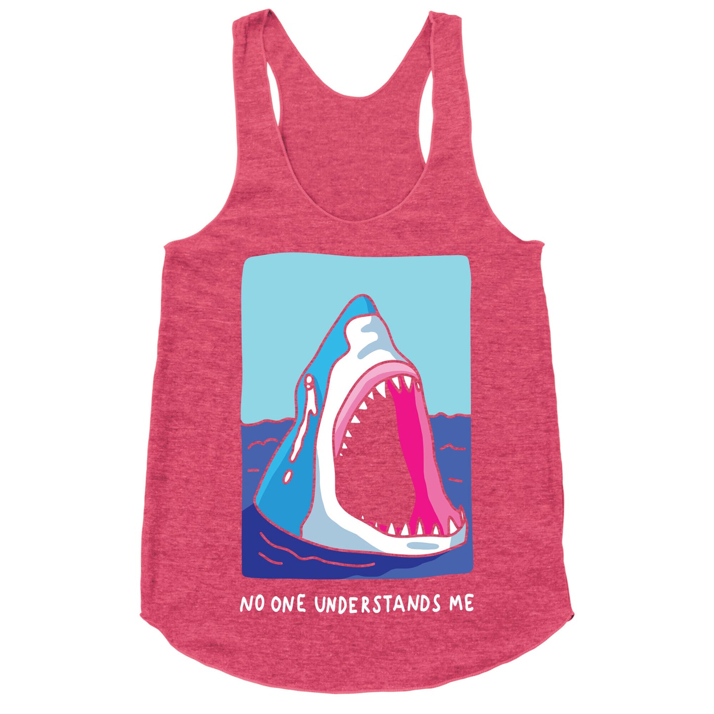 No One Understands Me Shark Racerback Tank