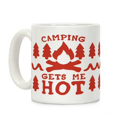 Camping Gets Me Hot Coffee Mug