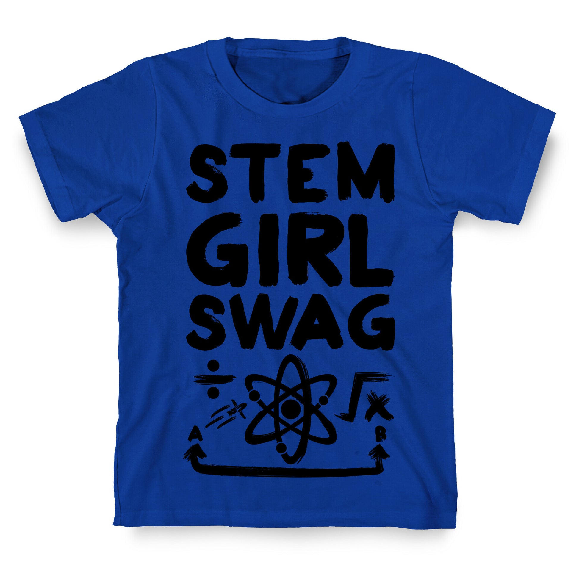 STEM Girl Swag T-Shirt