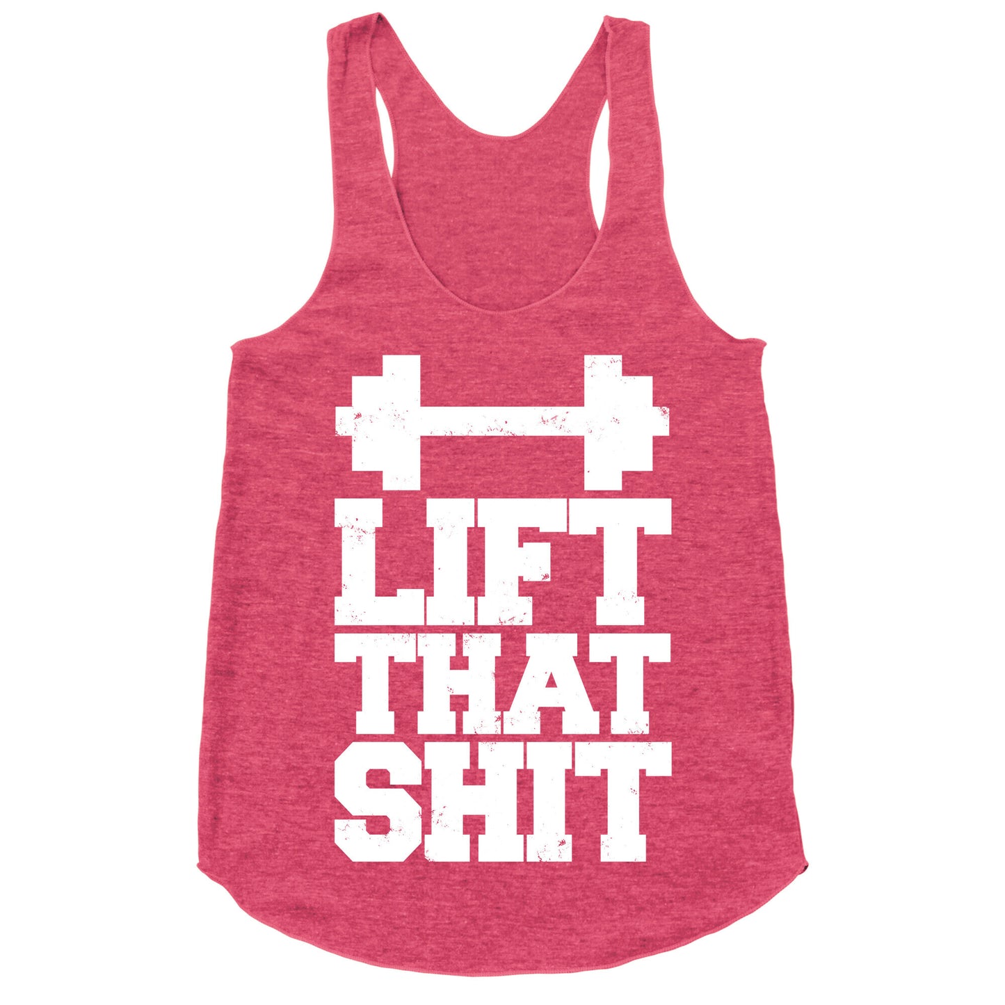 Lift That Shit Racerback Tank
