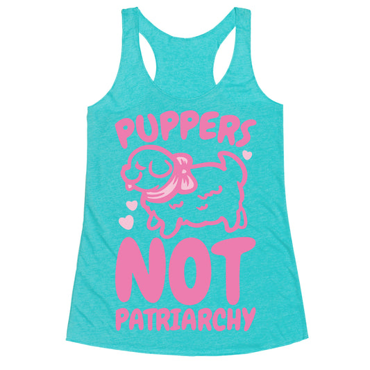 Puppers Not Patriarchy Racerback Tank