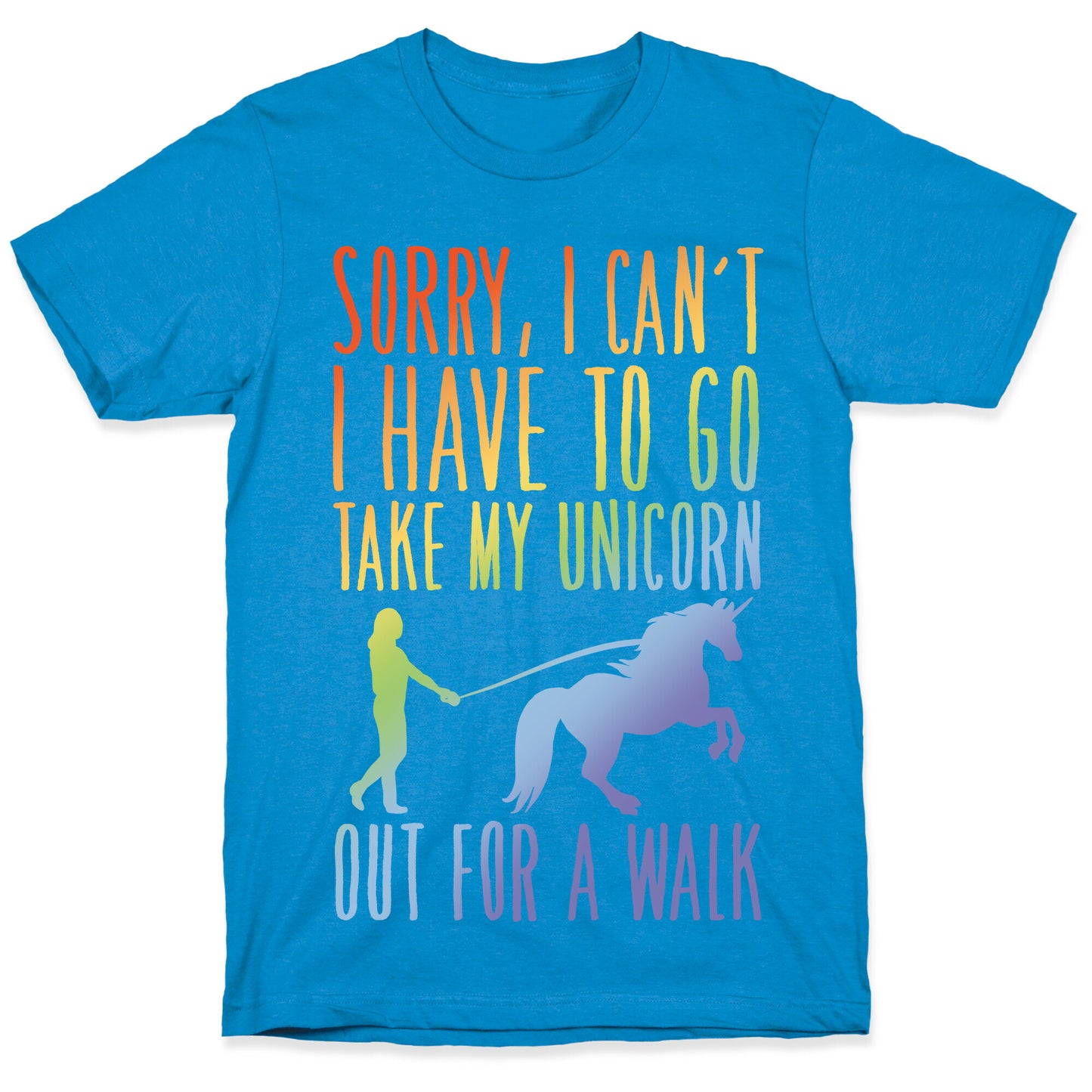 I Have To Take My Unicorn Out For A Walk White Print T-Shirt