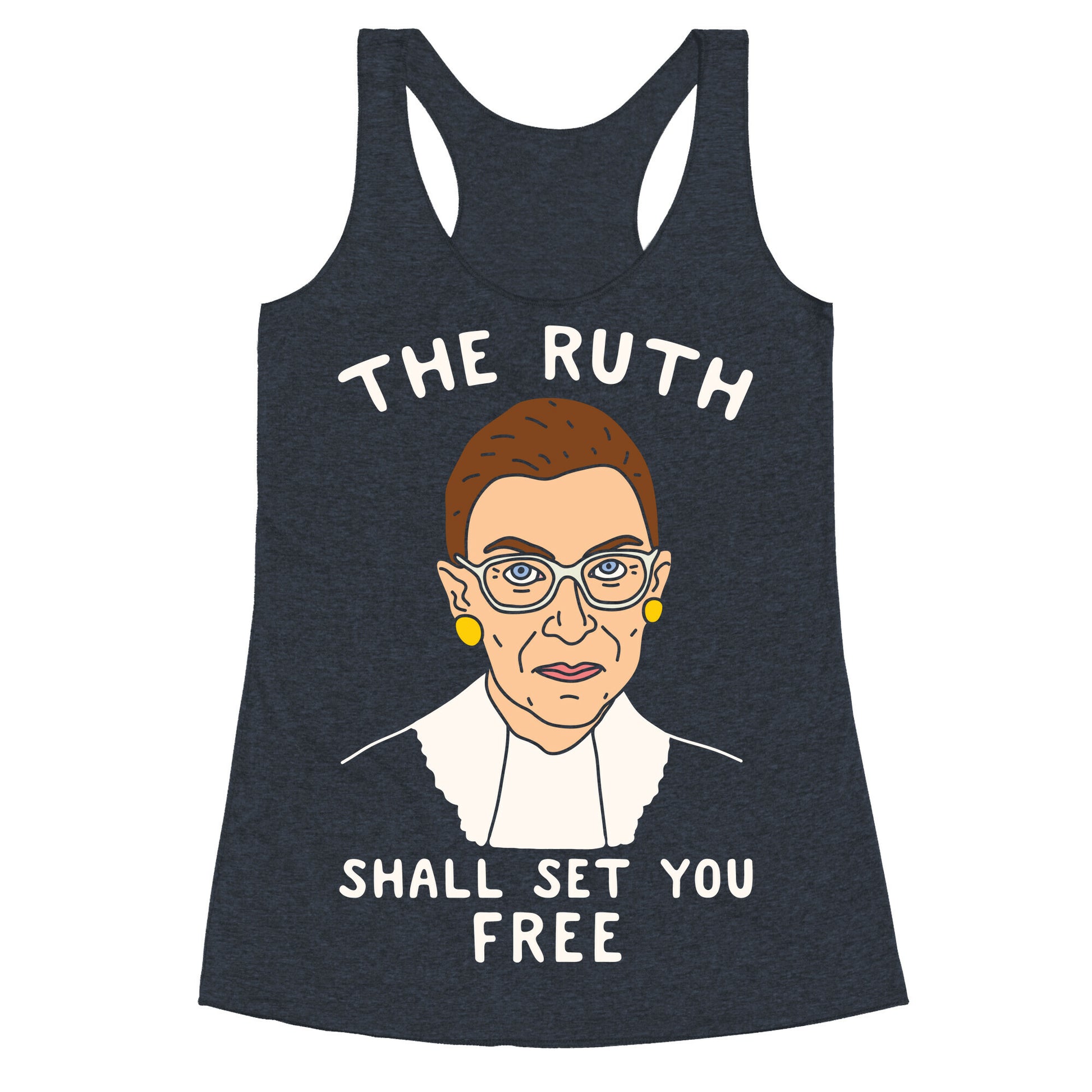 The Ruth Shall Set You Free Racerback Tank