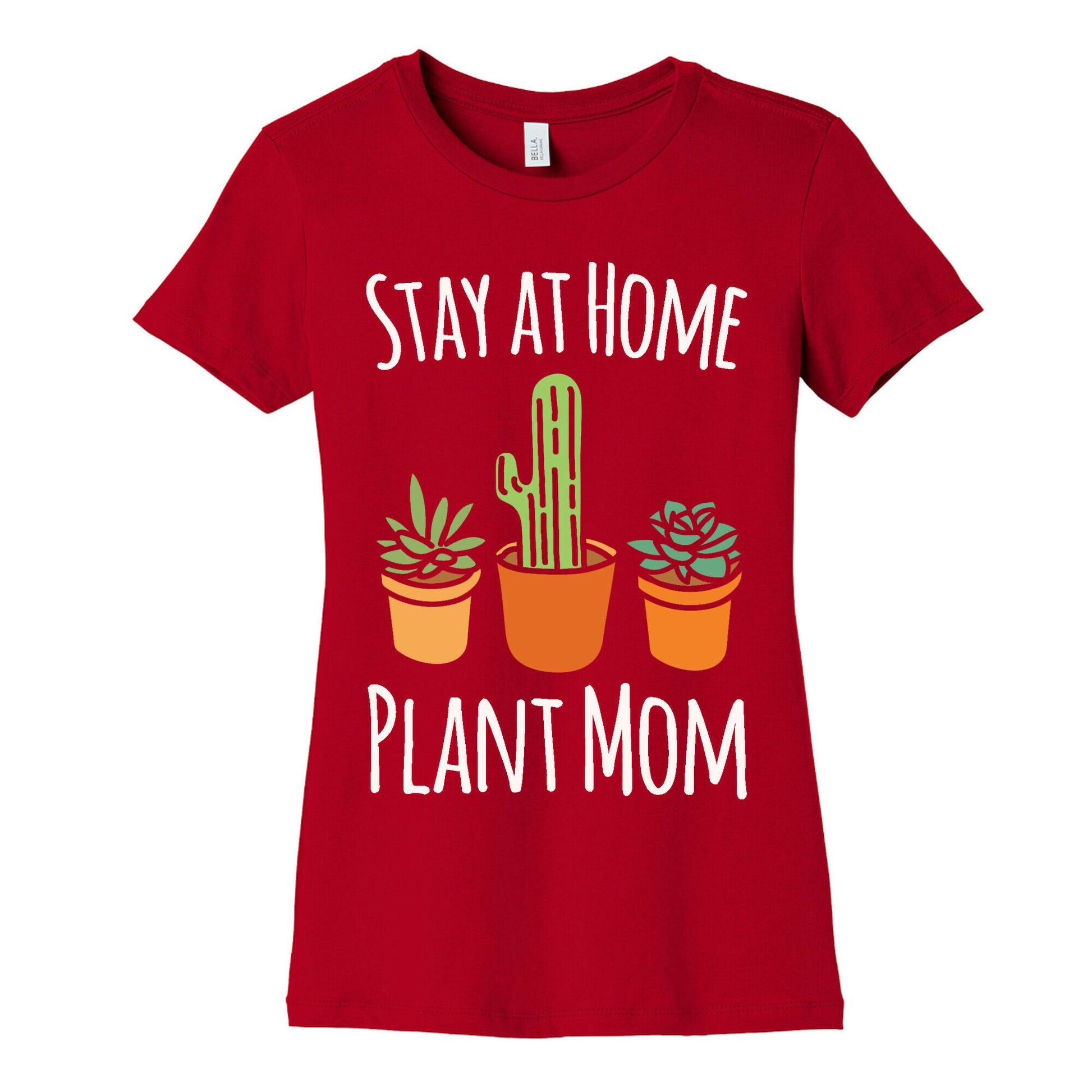 Stay At Home Plant Mom White Print Women's Cotton Tee