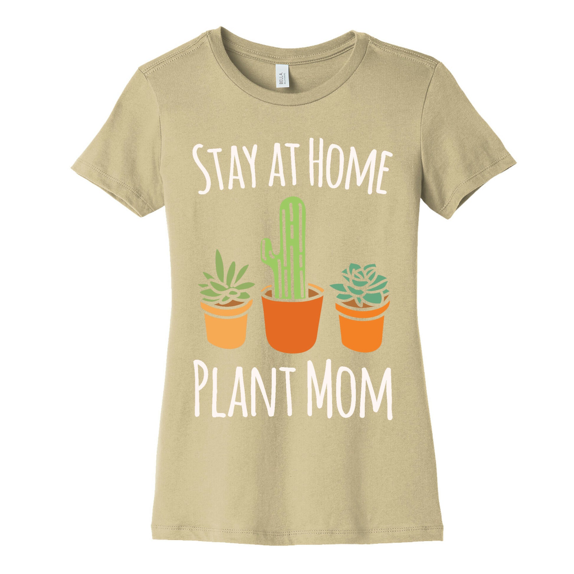Stay At Home Plant Mom White Print Women's Cotton Tee