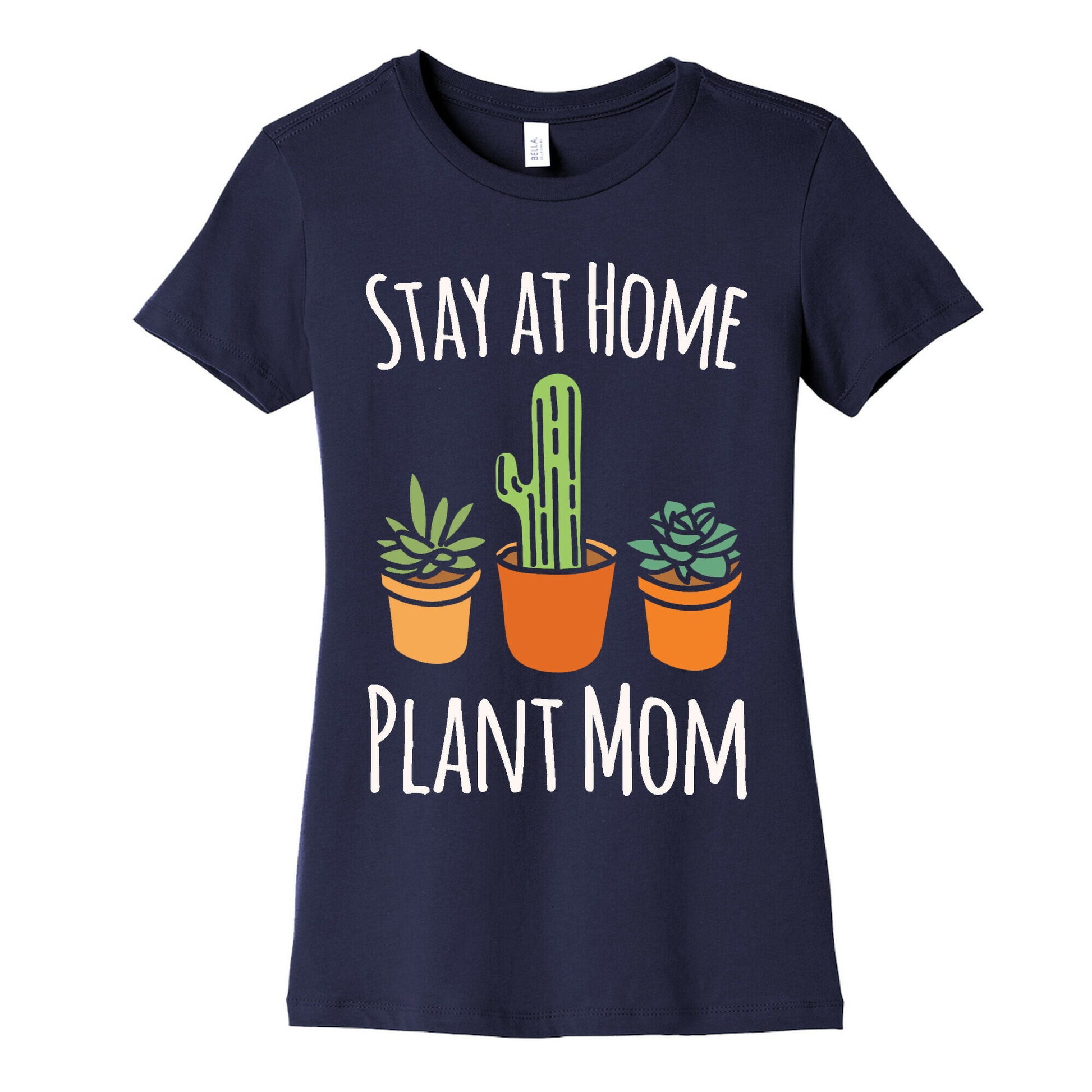 Stay At Home Plant Mom White Print Women's Cotton Tee