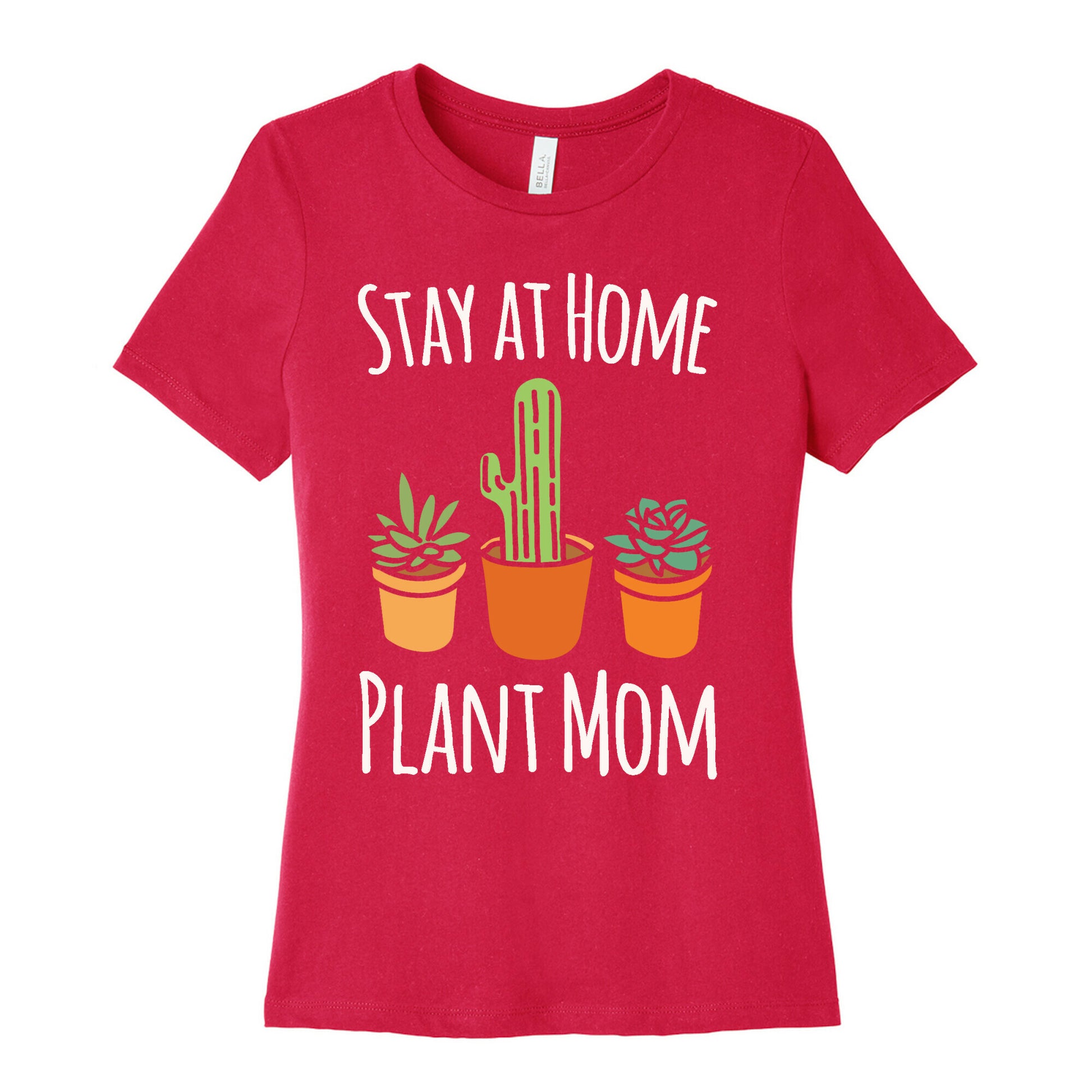 Stay At Home Plant Mom White Print Women's Cotton Tee