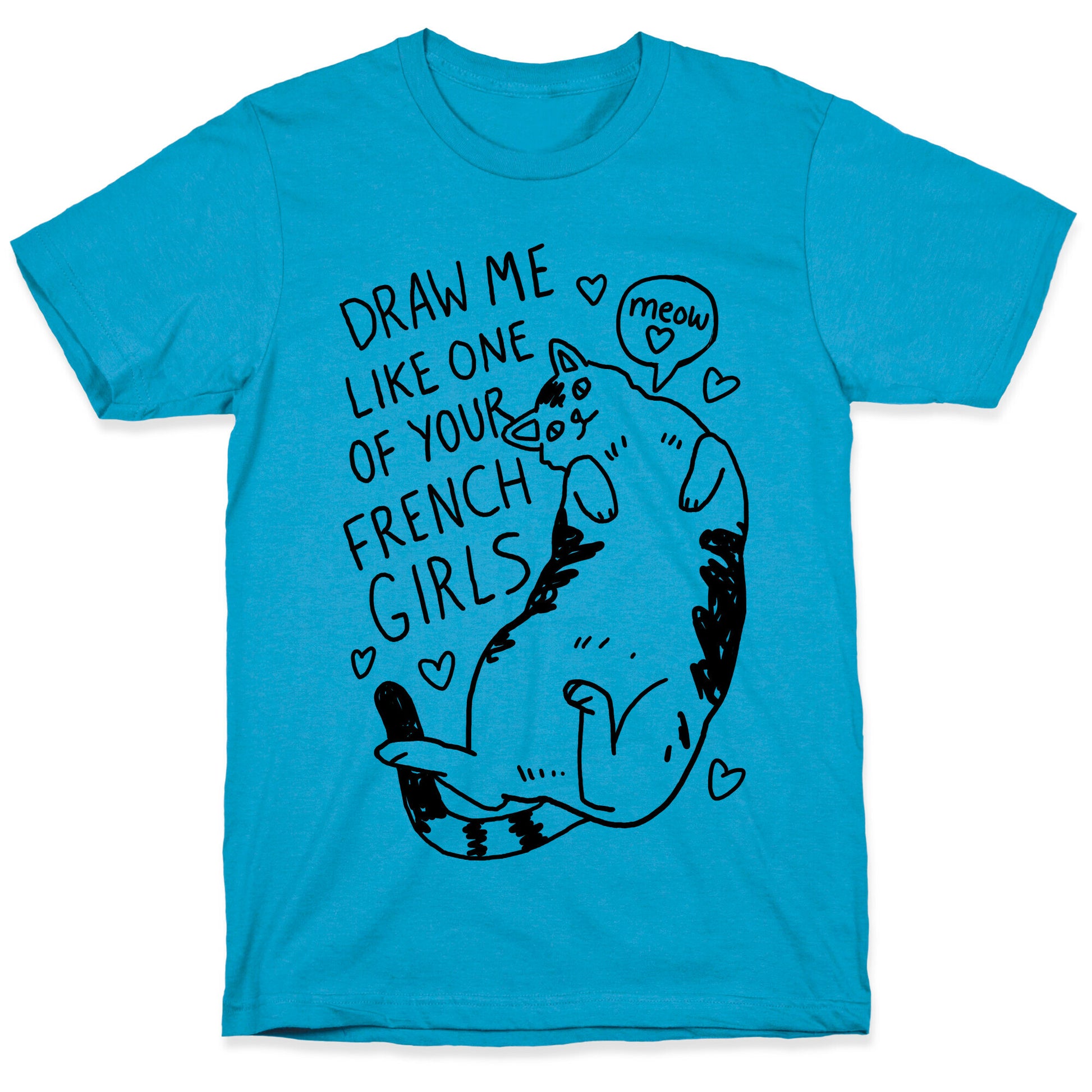 Draw Me Like One Of Your French Girls Unisex Triblend Tee