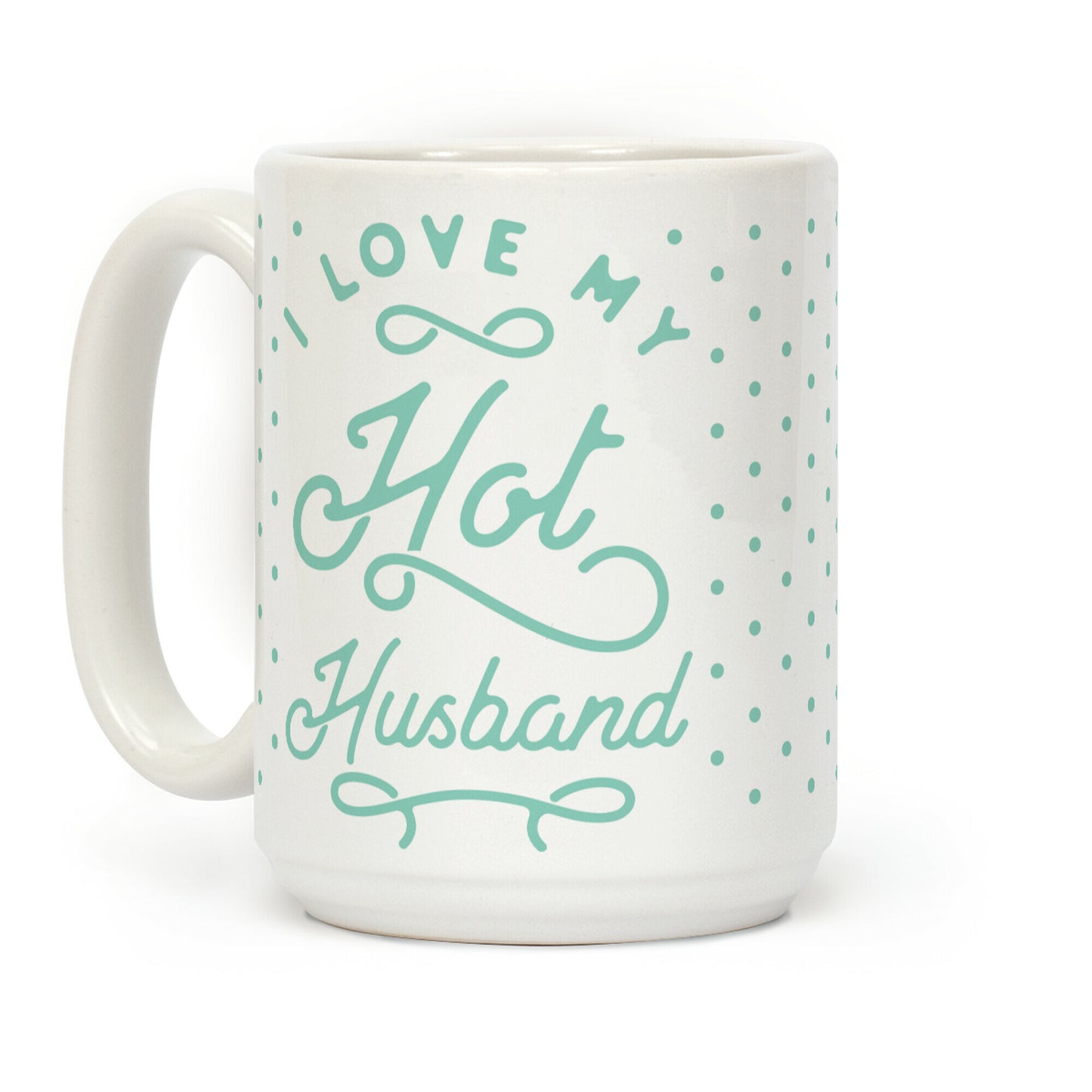 My Hot Husband Coffee Mug