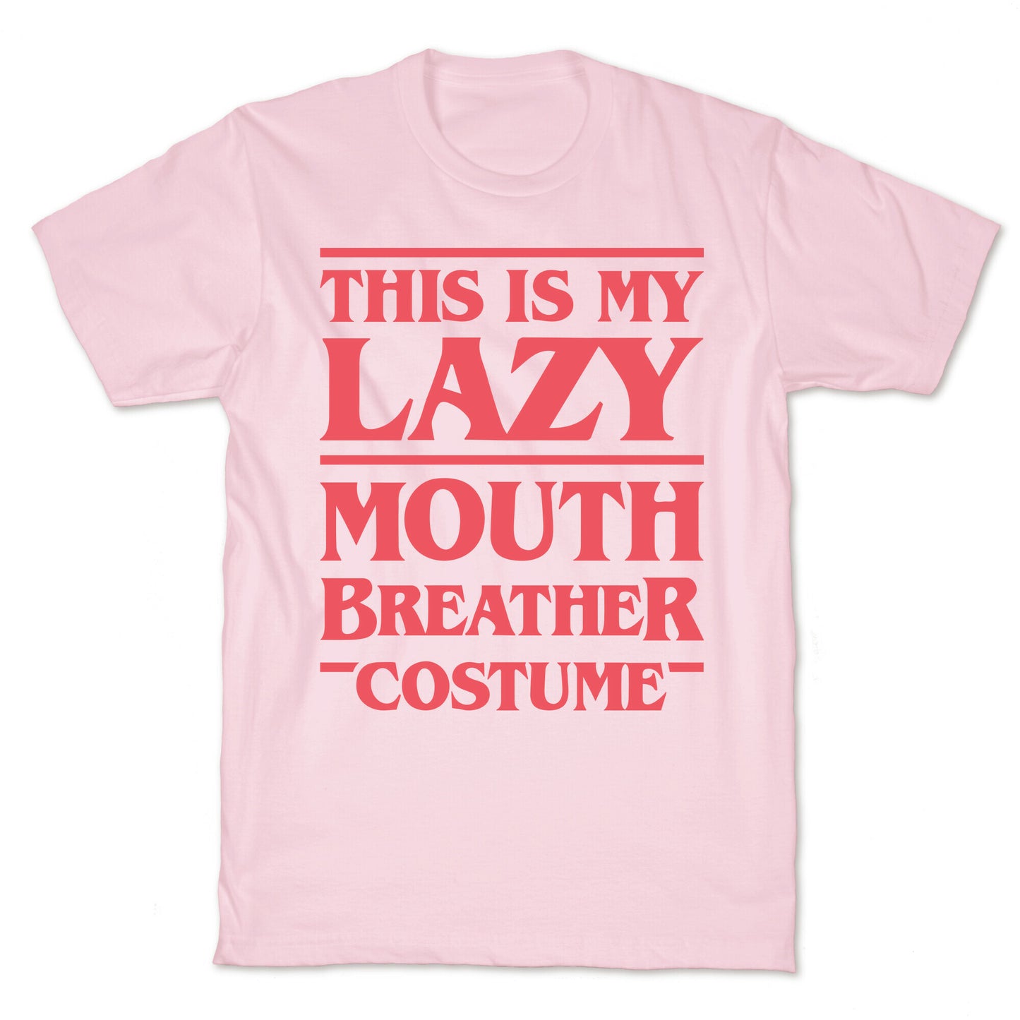 This Is My Lazy Mouth Breather Costume (Red) T-Shirt