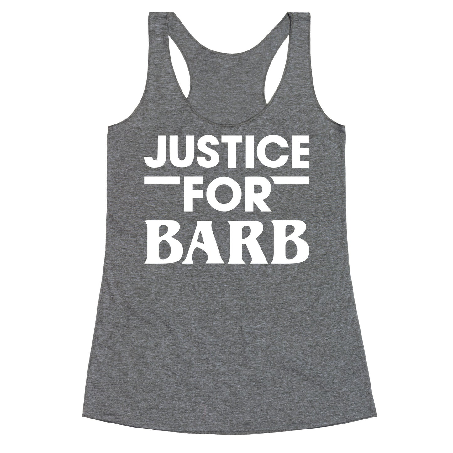 Justice For Barb (White) Racerback Tank