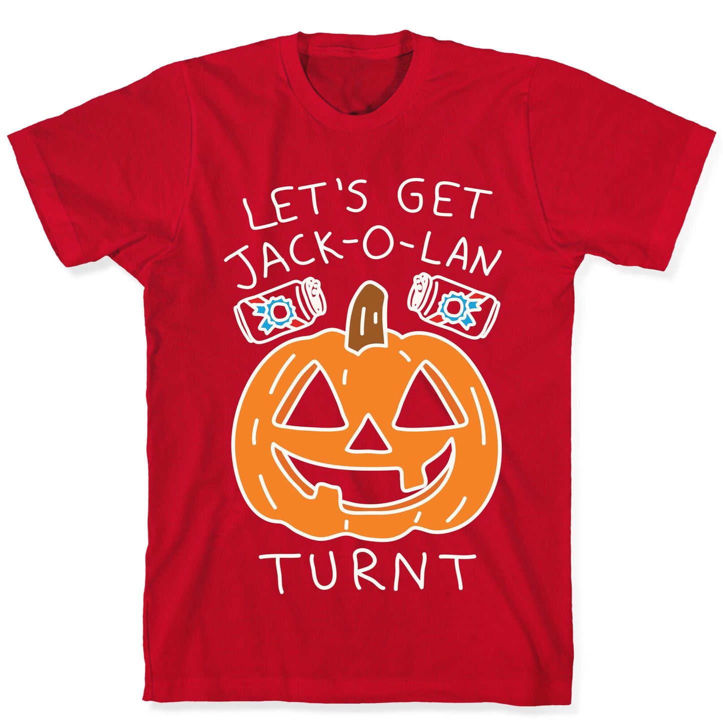 Let's Get Jack-O-Lanturnt T-Shirt