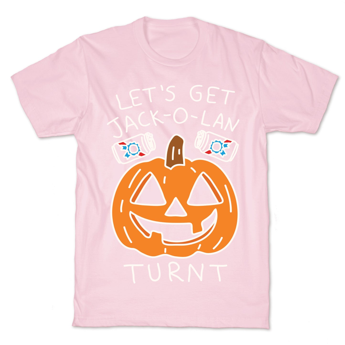 Let's Get Jack-O-Lanturnt T-Shirt