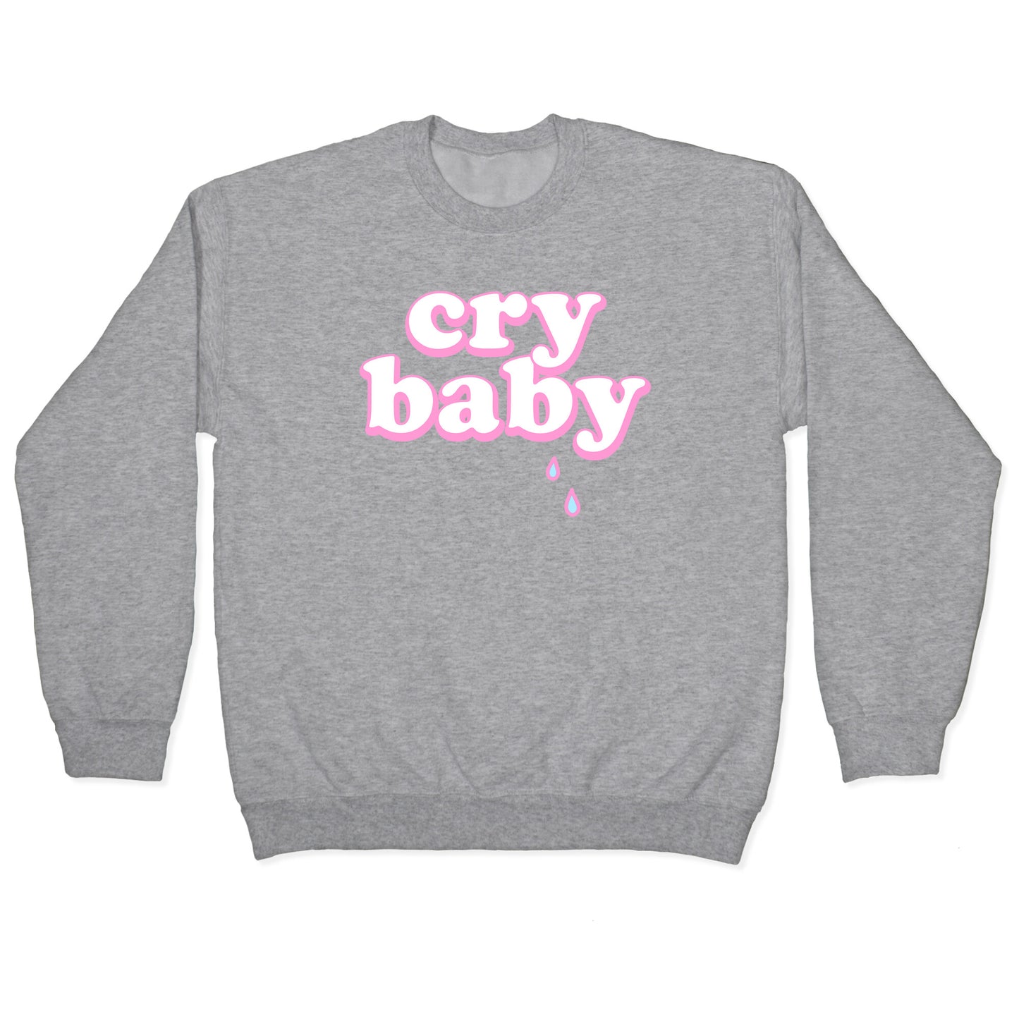 Cry Baby Crewneck Sweatshirt