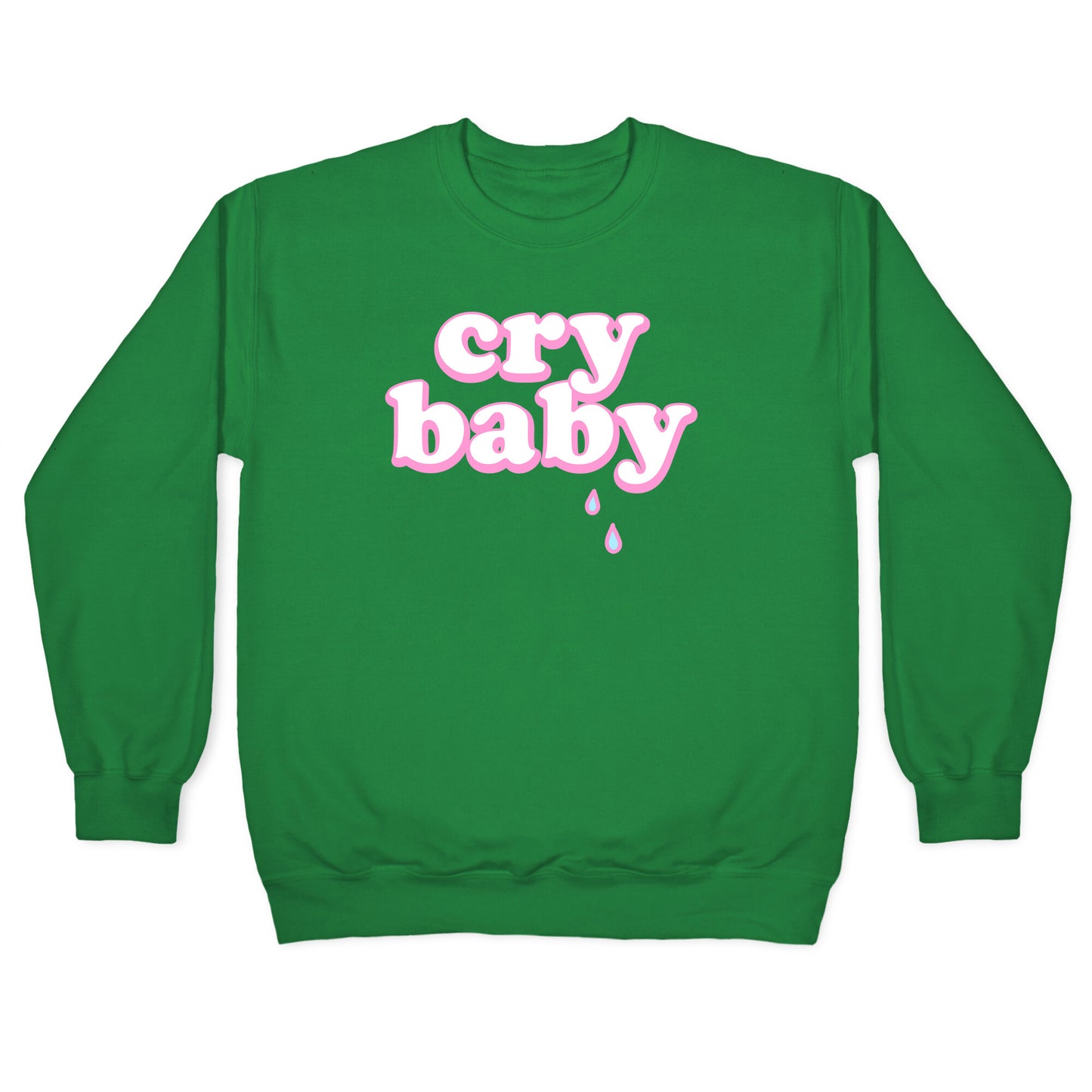 Cry Baby Crewneck Sweatshirt