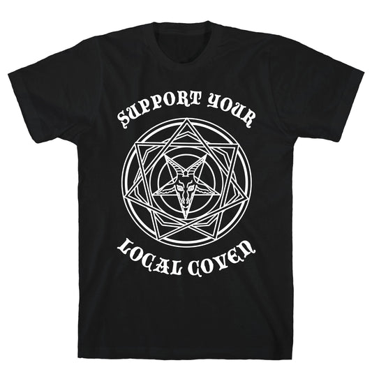 Support Your Local Coven T-Shirt