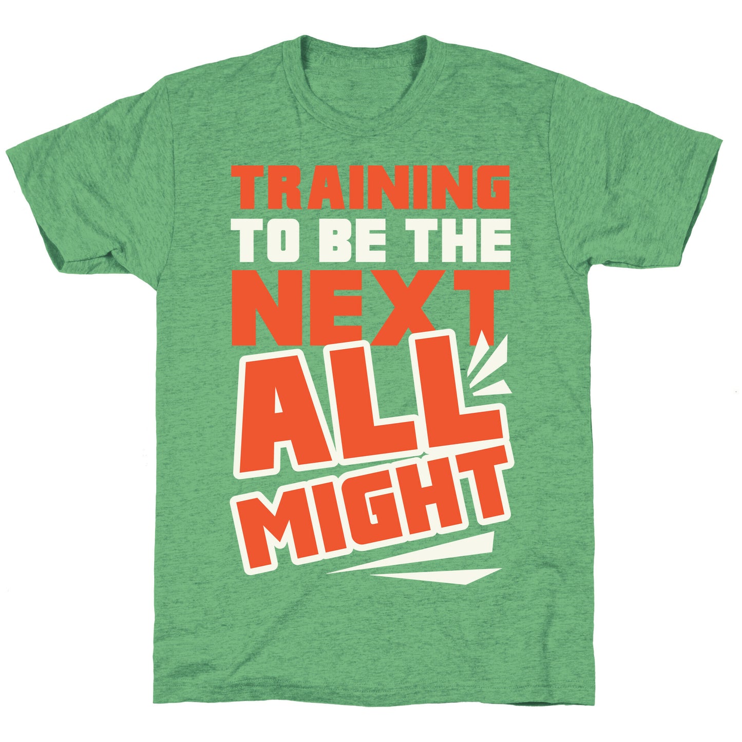 Training To Be The Next All Might Unisex Triblend Tee