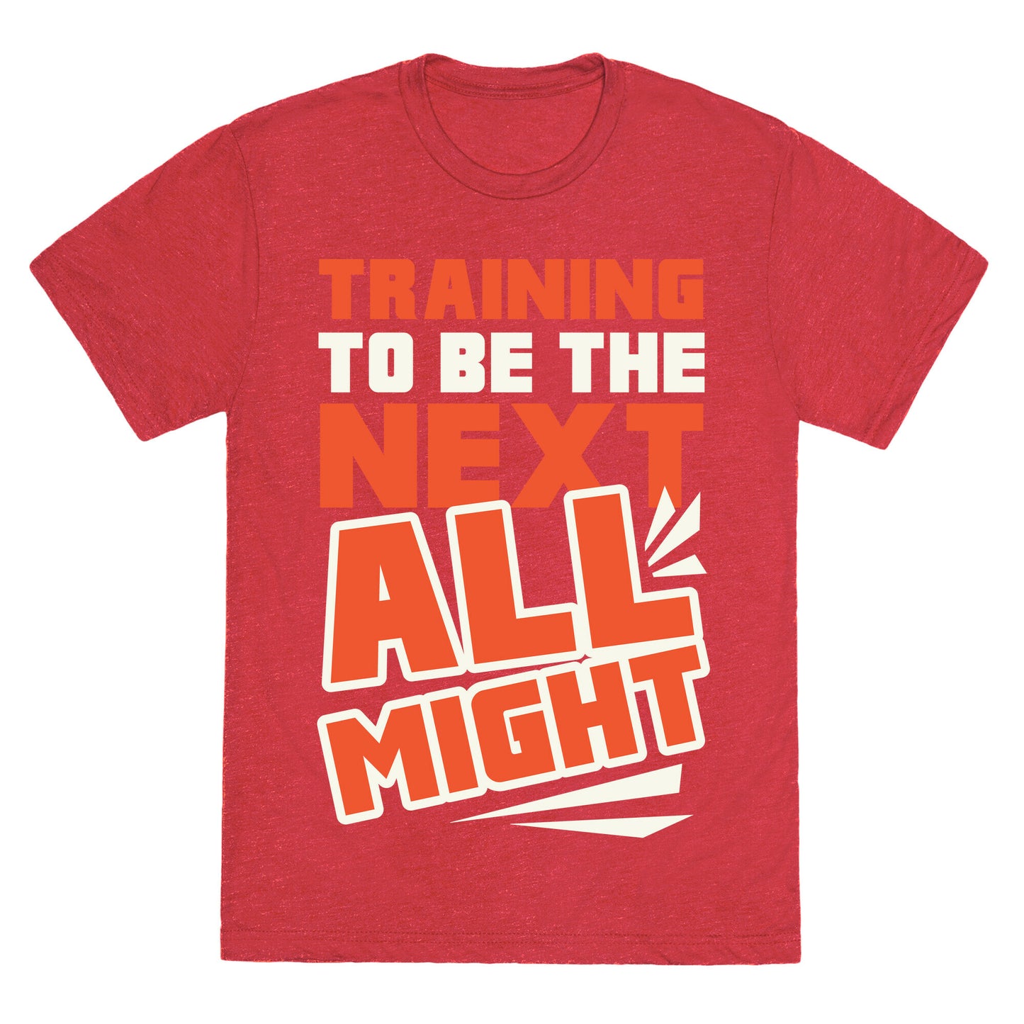 Training To Be The Next All Might Unisex Triblend Tee