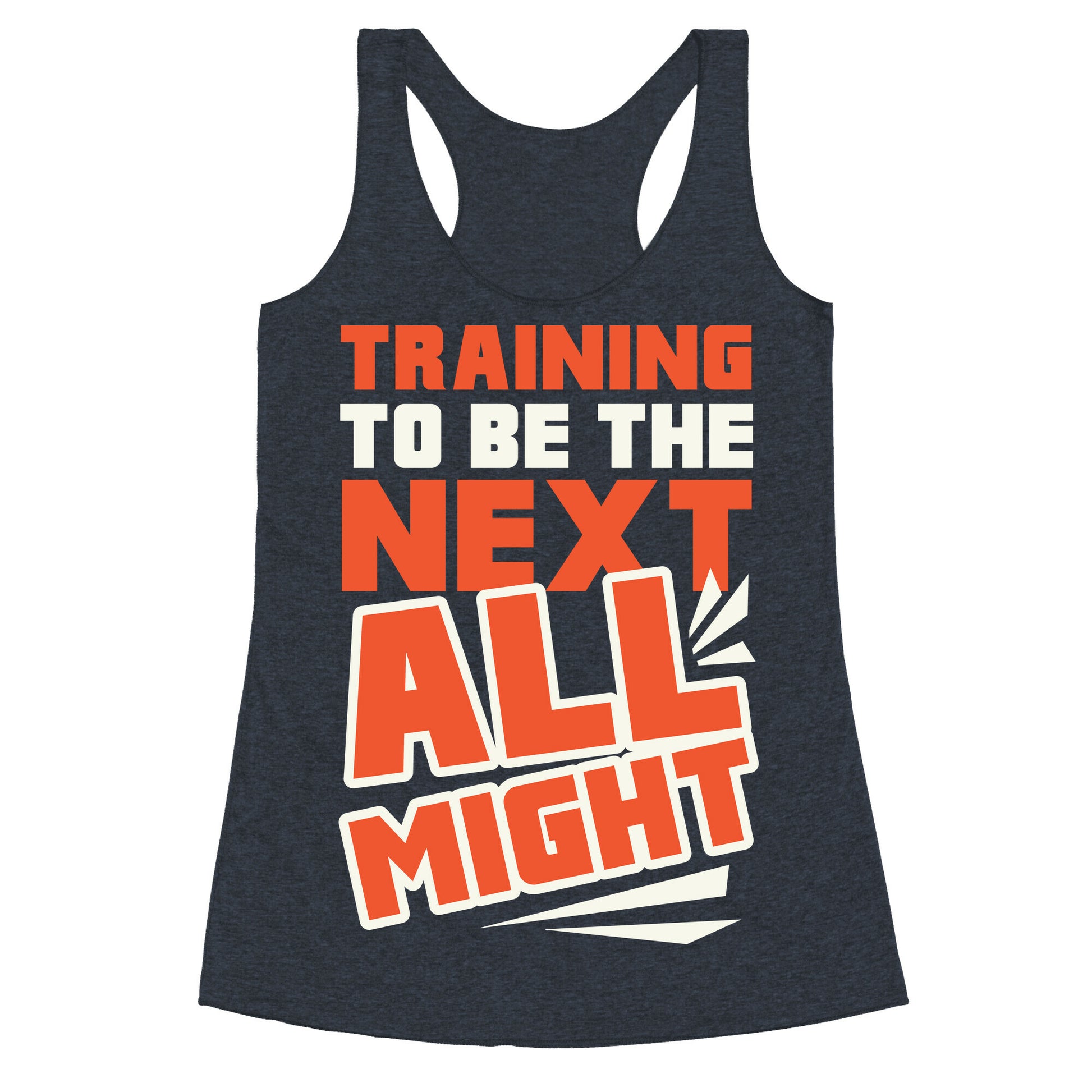 Training To Be The Next All Might Racerback Tank