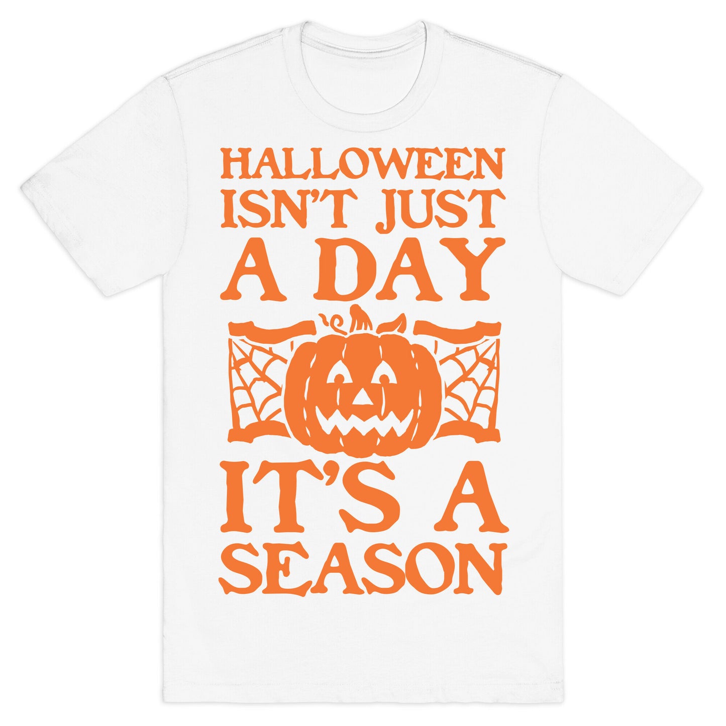 Halloween is a Season T-Shirt