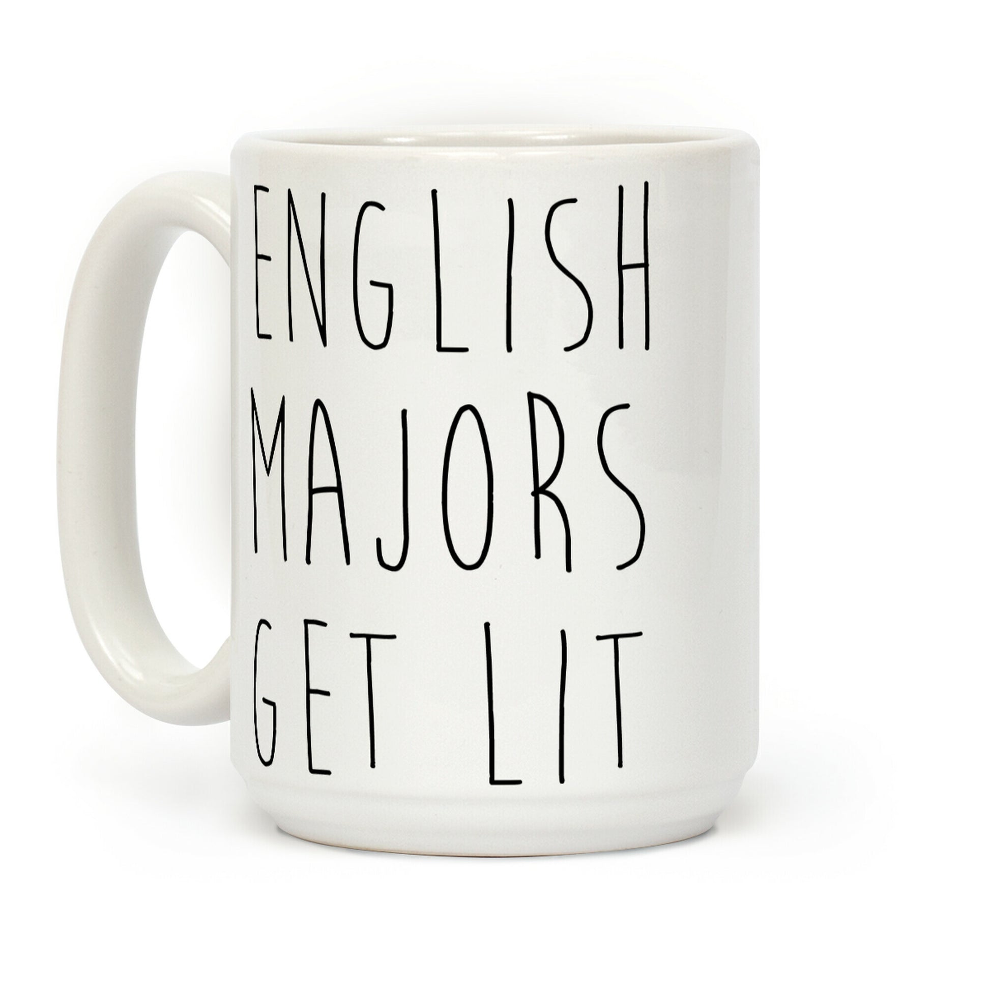 English Majors Get Lit Coffee Mug