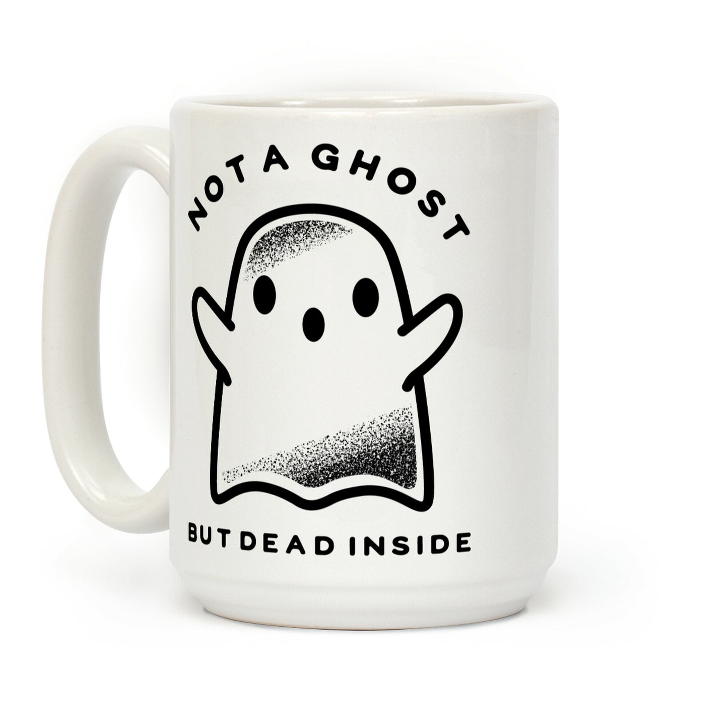 Not A Ghost Coffee Mug