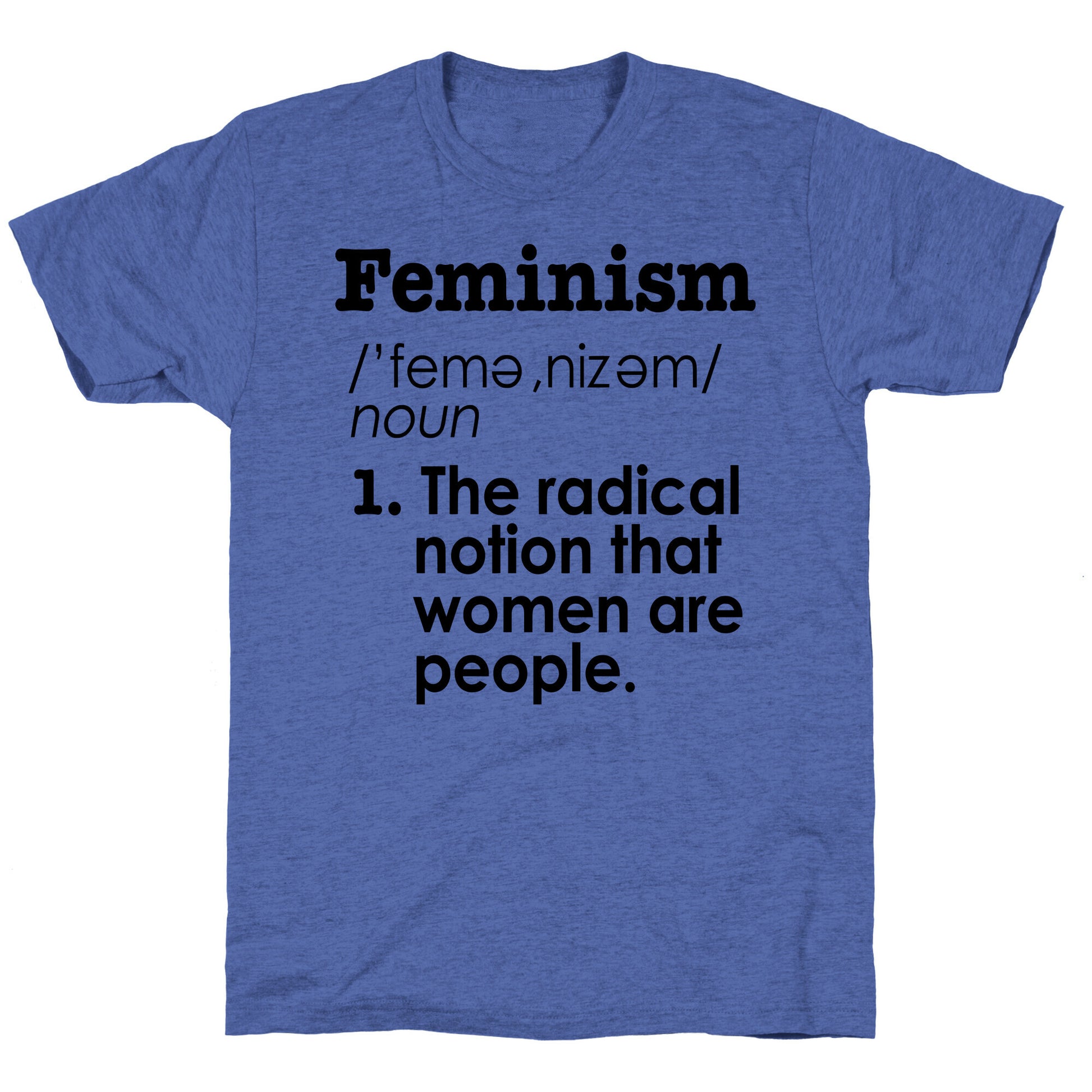 Feminism Definition Unisex Triblend Tee