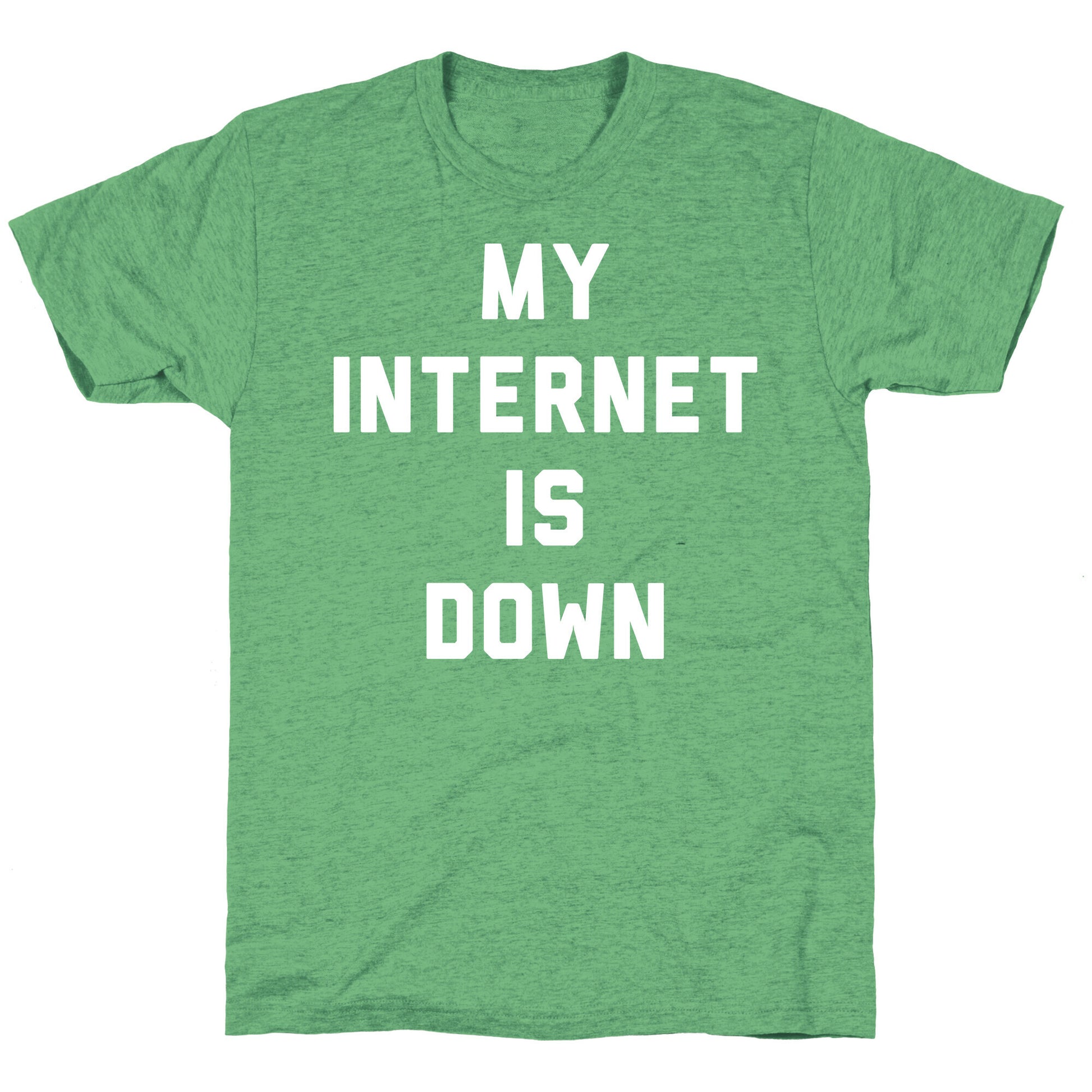Introvert - My Internet is Down Unisex Triblend Tee