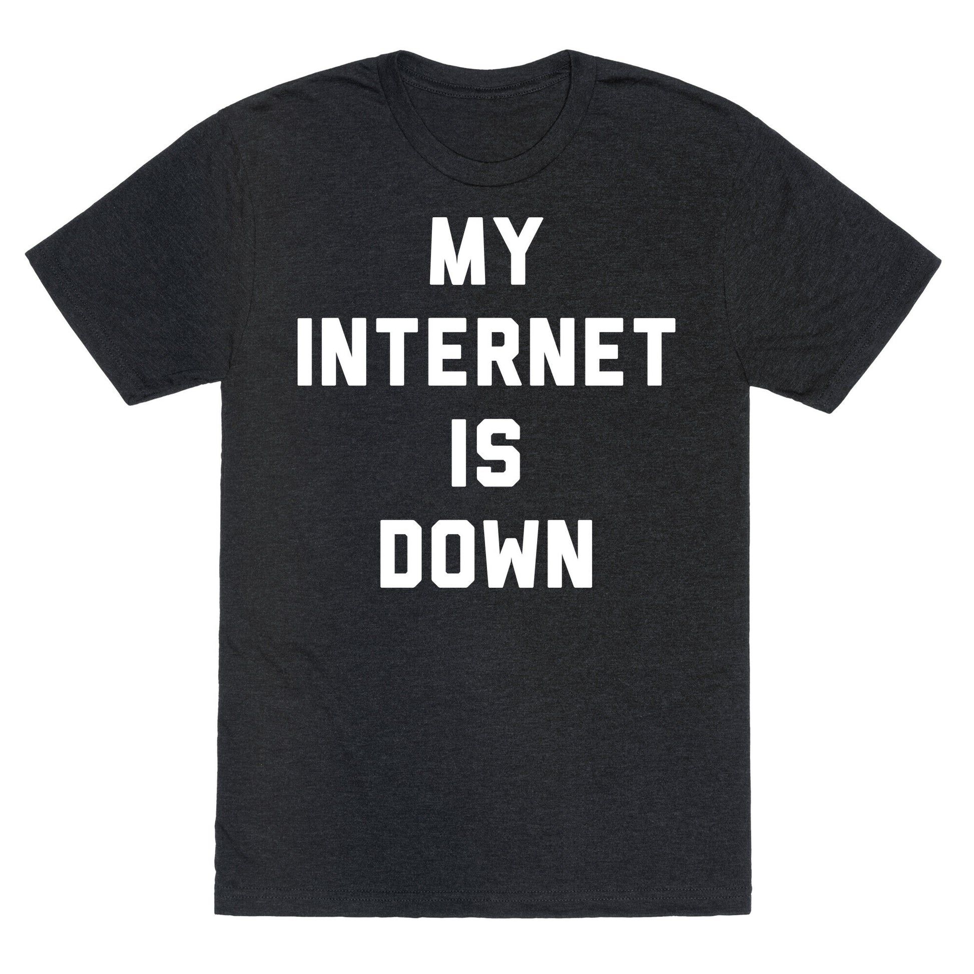 Introvert - My Internet is Down Unisex Triblend Tee