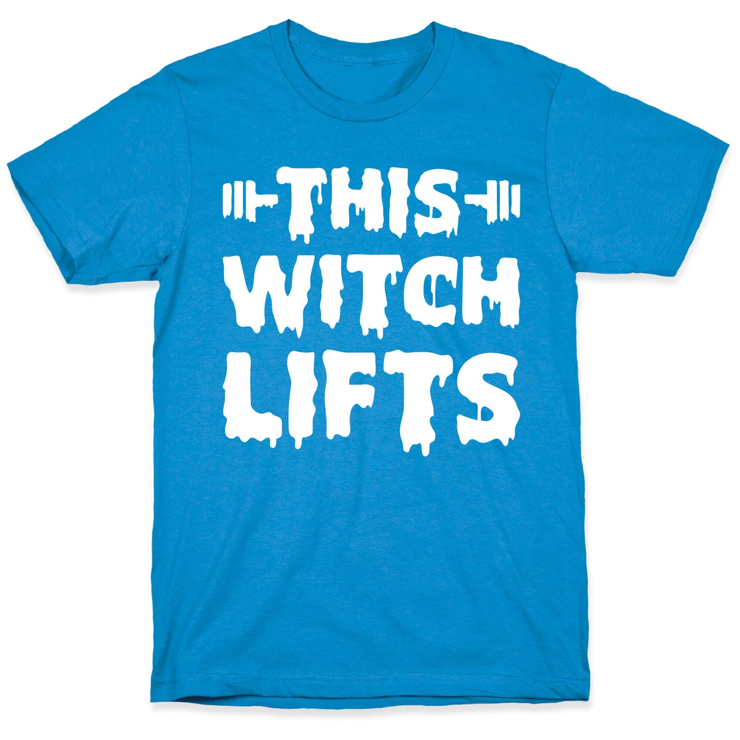 This Witch Lifts (White) T-Shirt