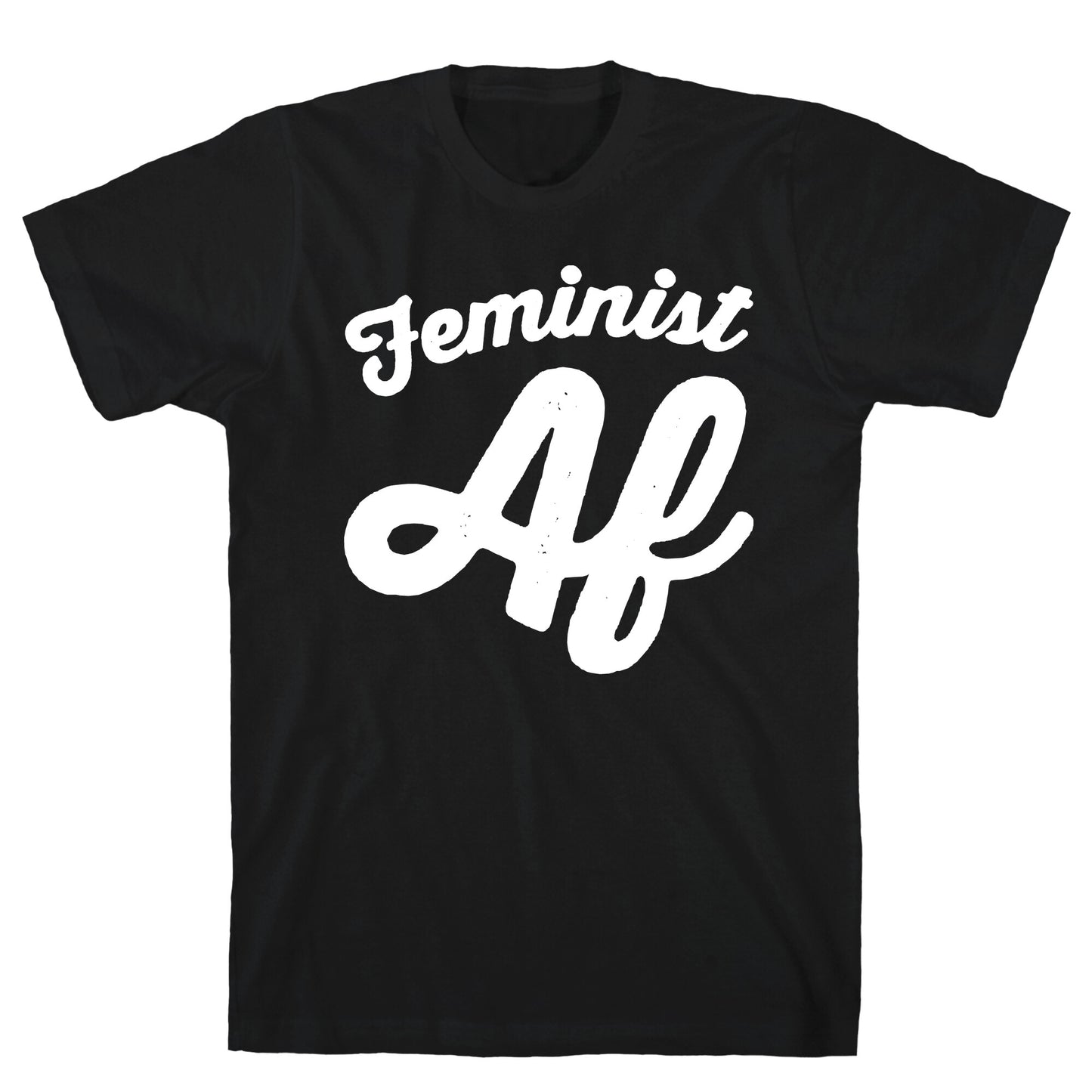 Feminist Af White Print T-Shirt