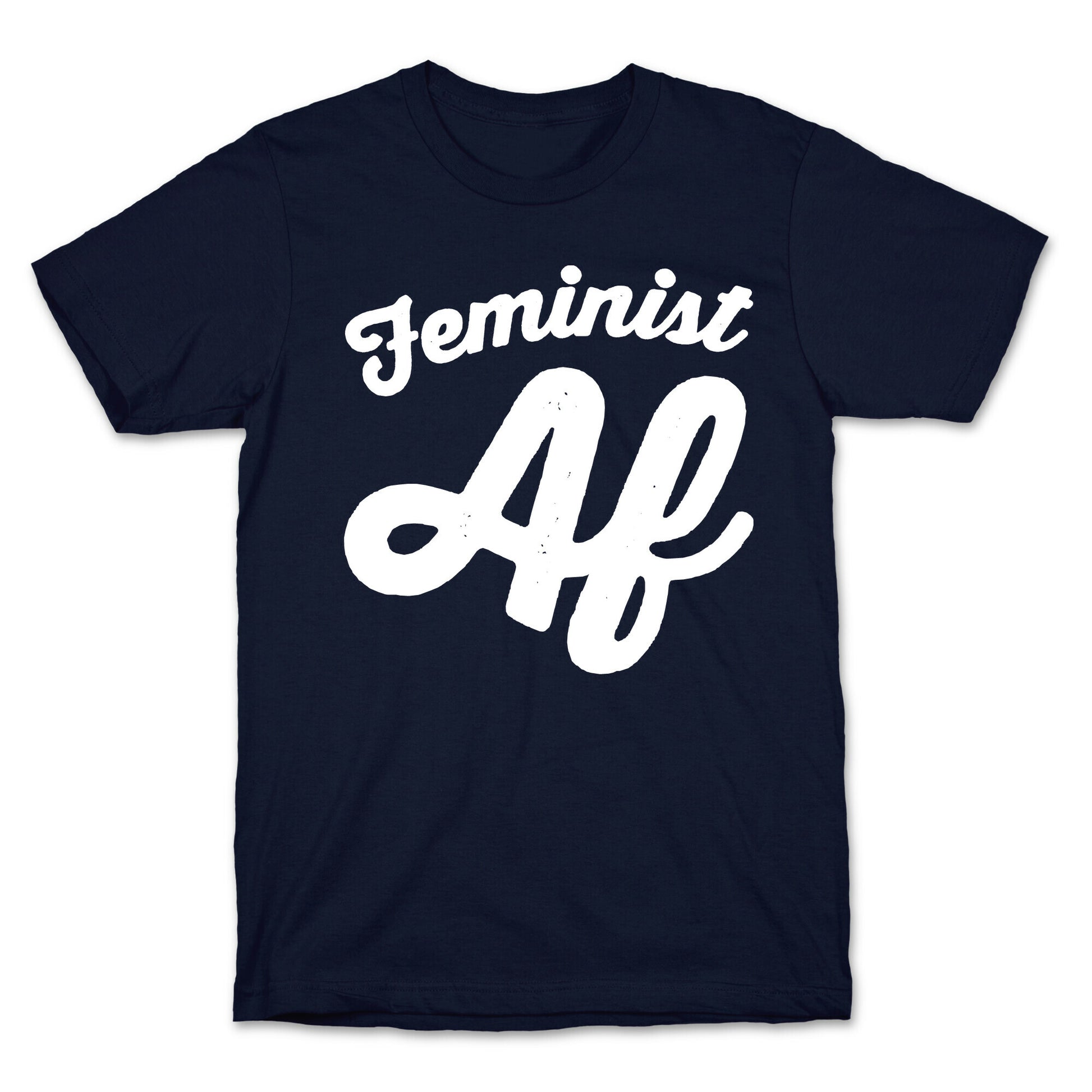 Feminist Af White Print T-Shirt