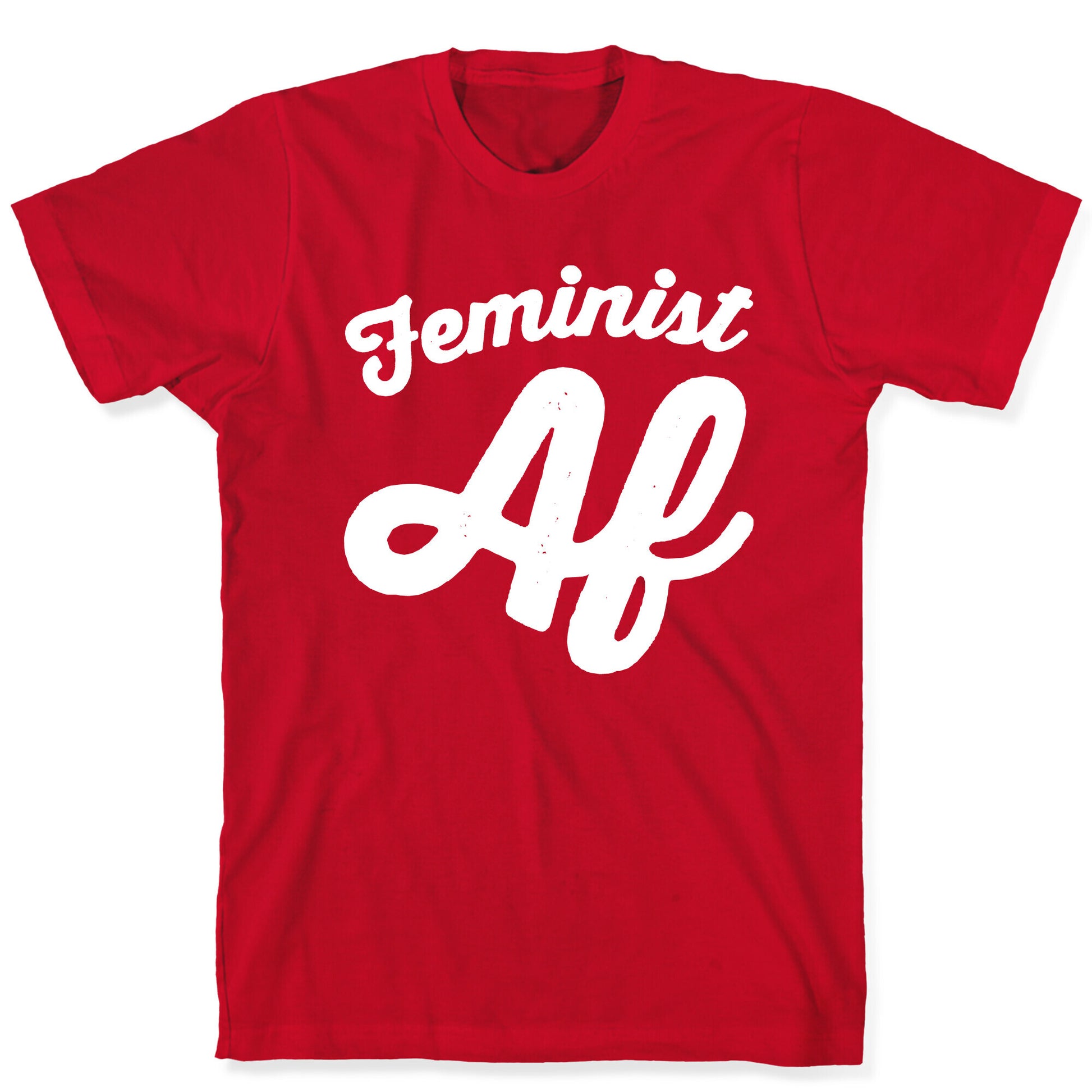 Feminist Af White Print T-Shirt