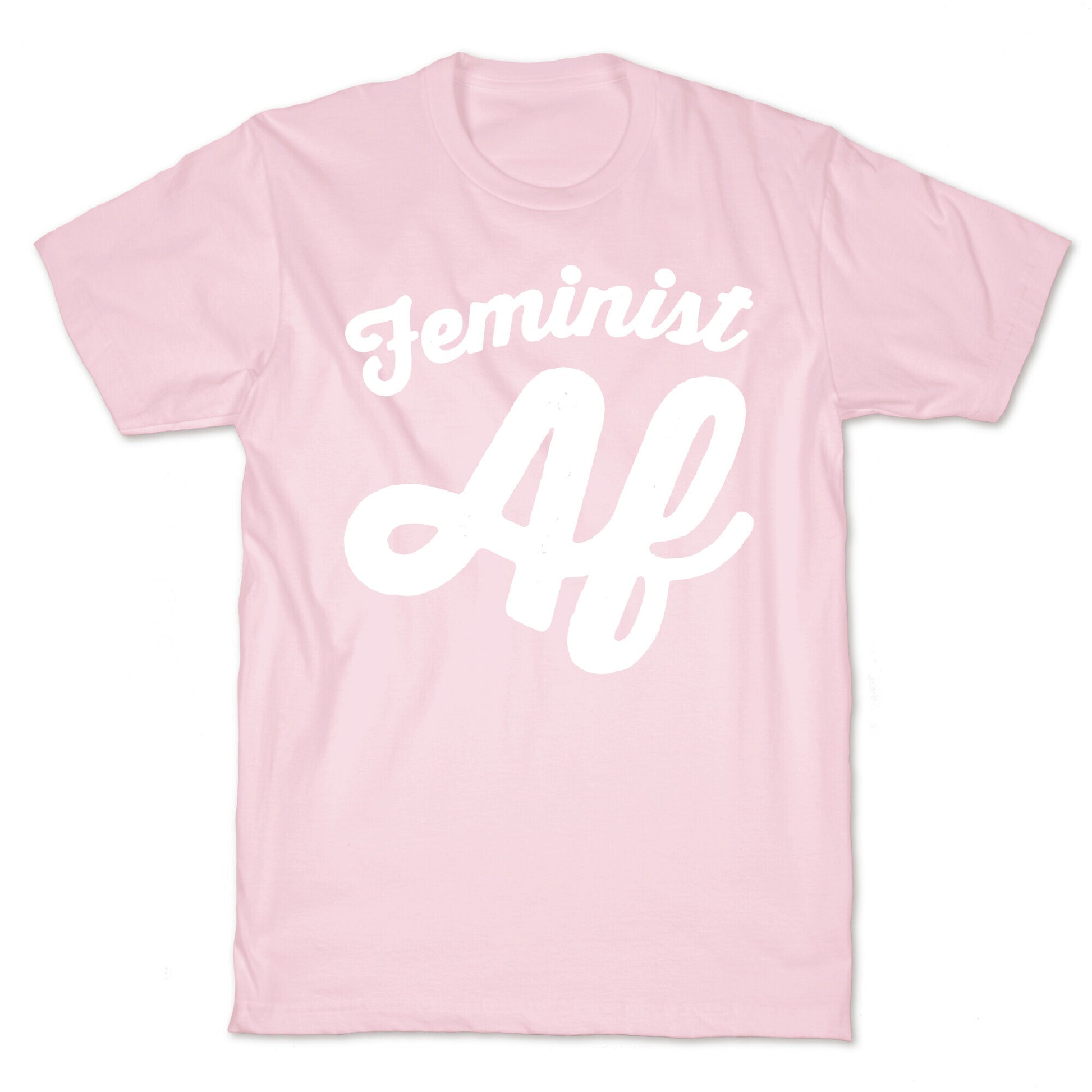 Feminist Af White Print T-Shirt