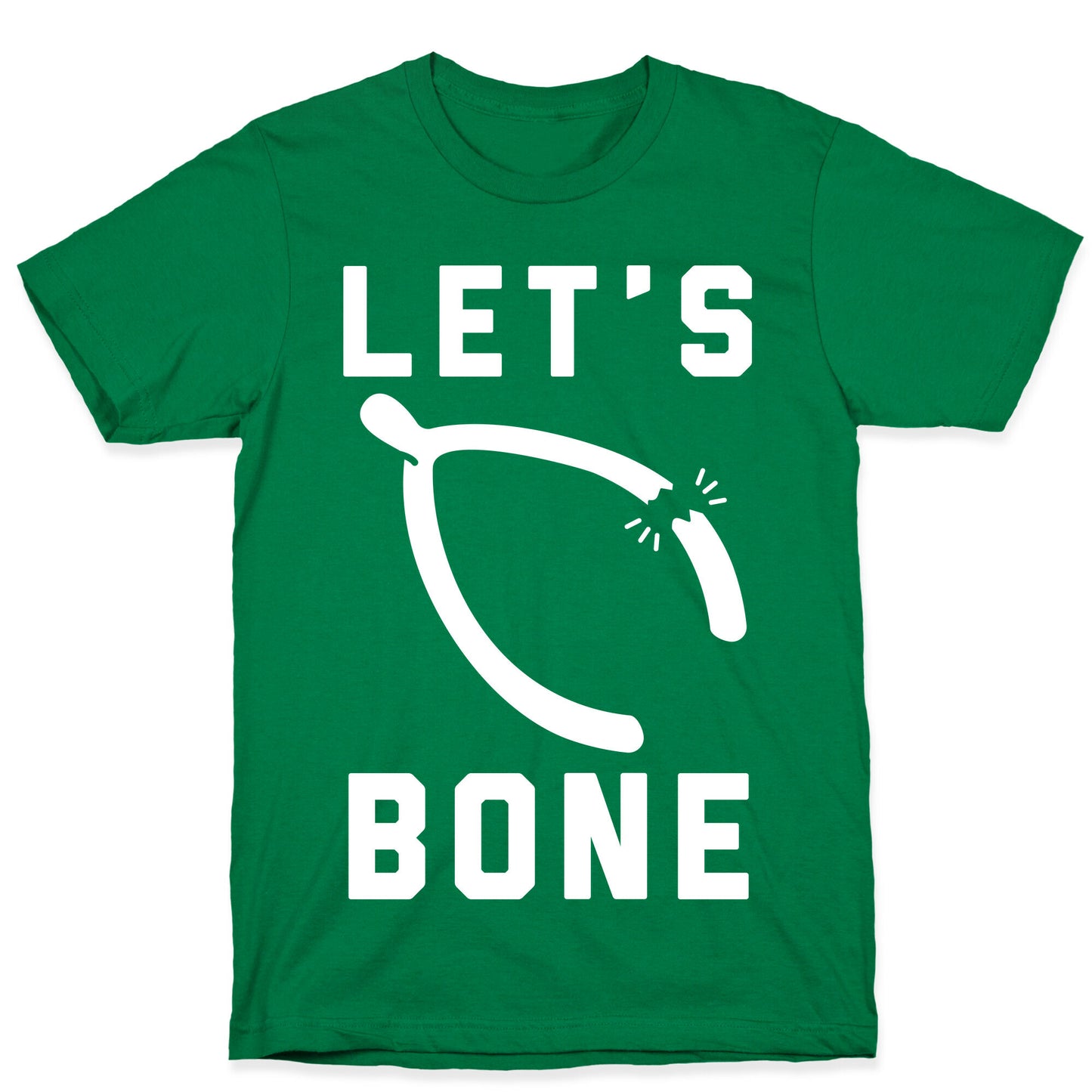 Let's Bone T-Shirt